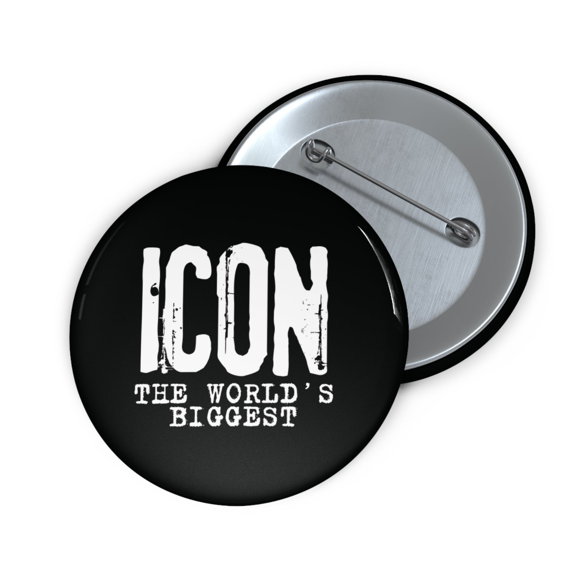 "Icon - The World's Biggest" Pin Button