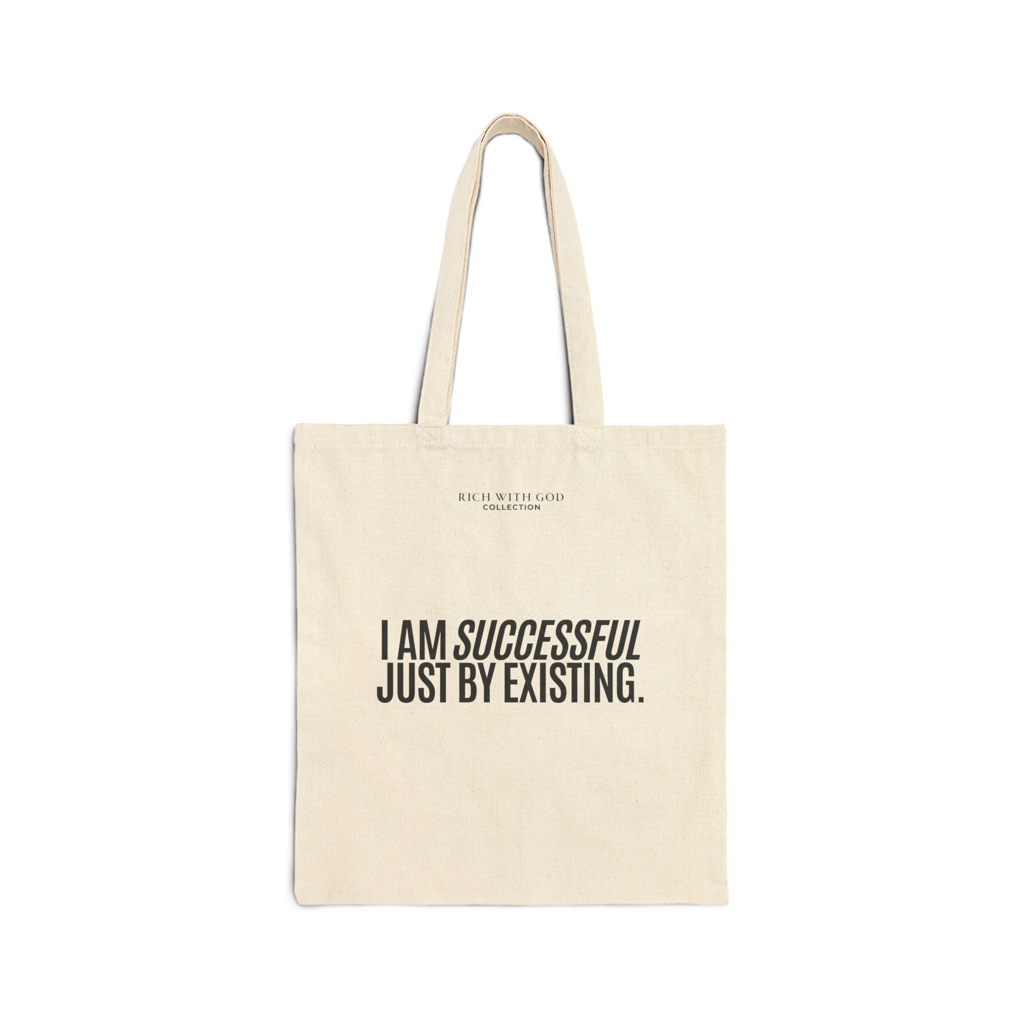 I Am Successful Just By Existing Beige Cotton Canvas Tote Bag