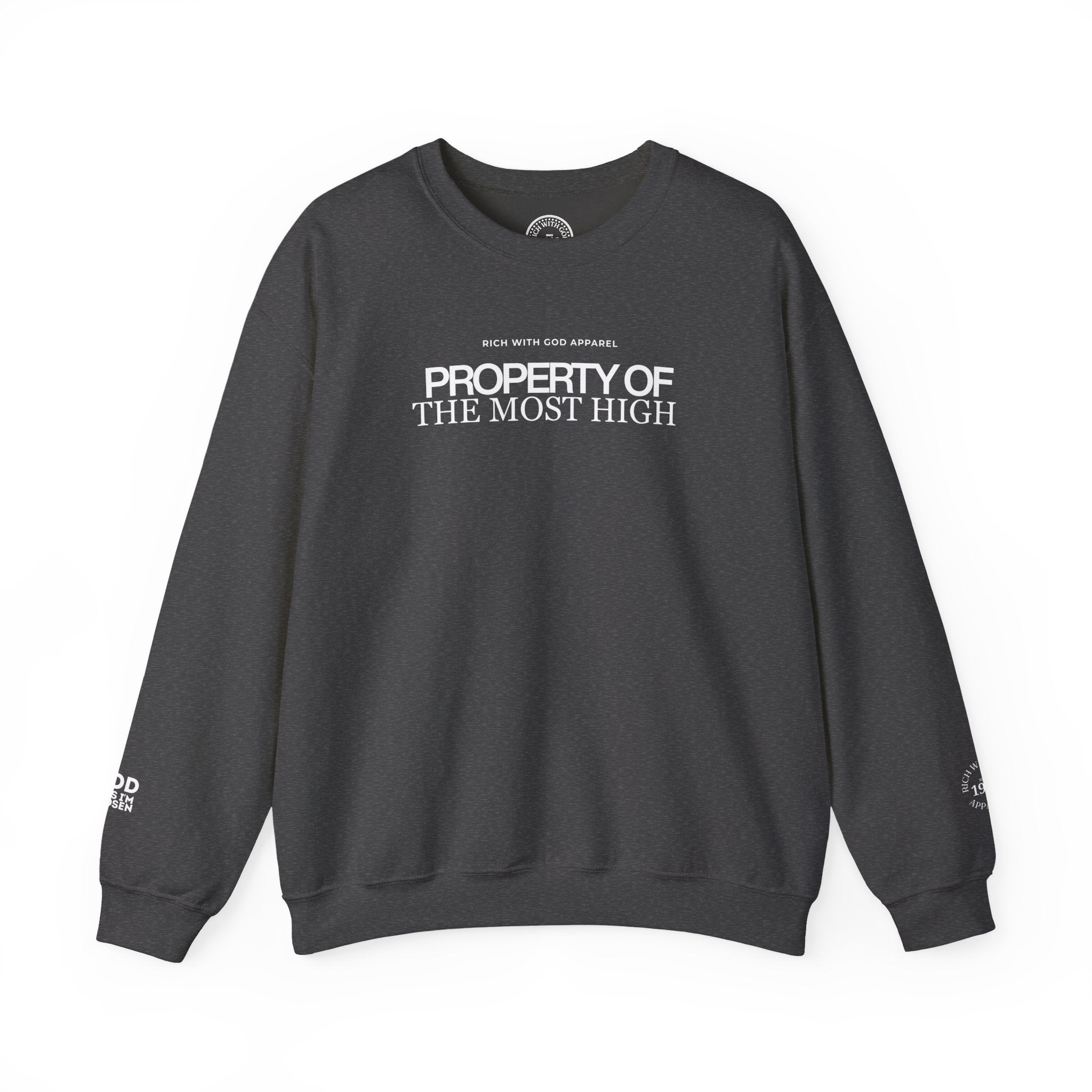 Property of the Most High Crewneck Sweatshirt