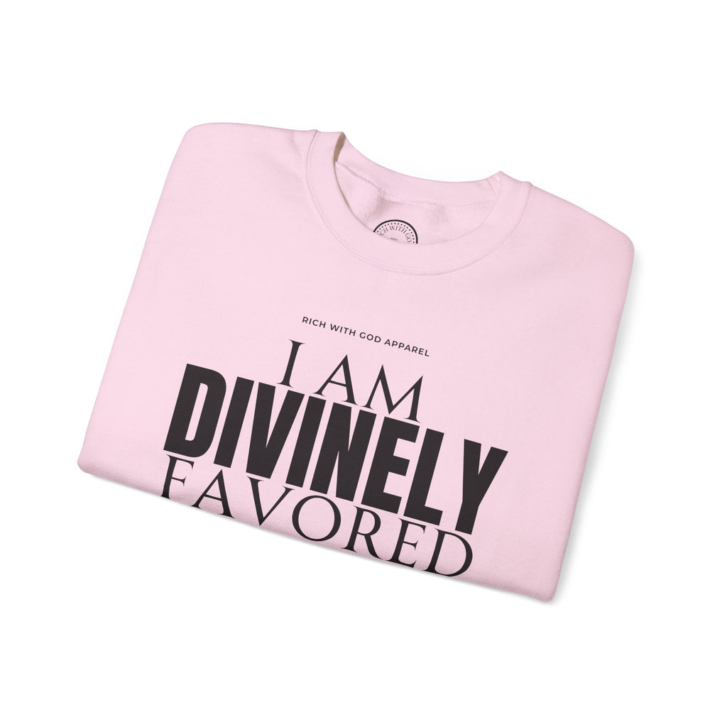 I Am Divinely Favored Crewneck Sweatshirt