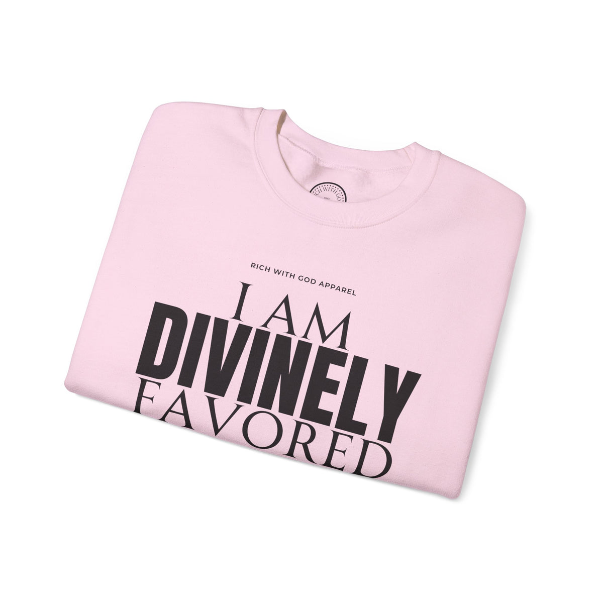 I Am Divinely Favored Crewneck Sweatshirt