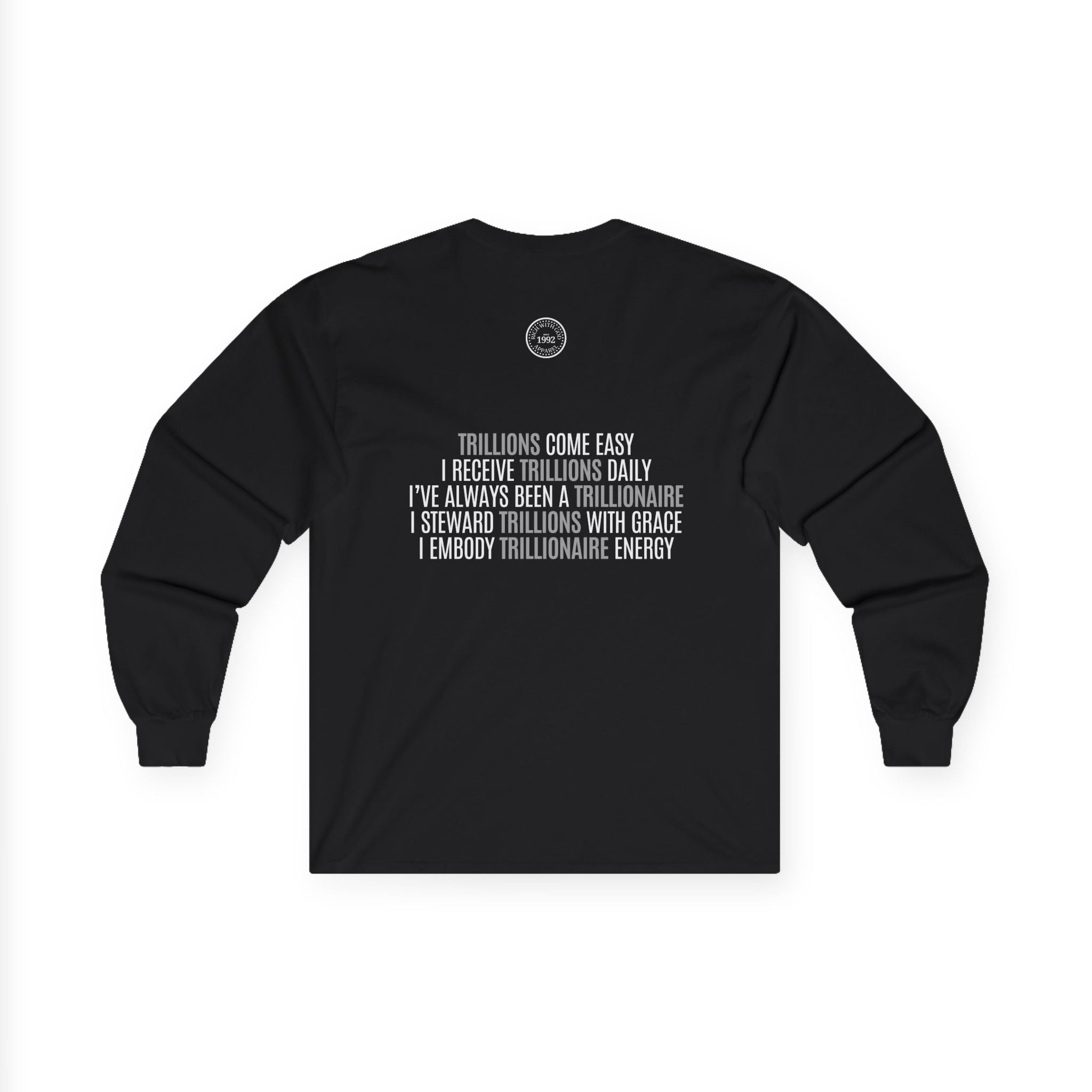 God Made Trillionaire Long Sleeve Tee