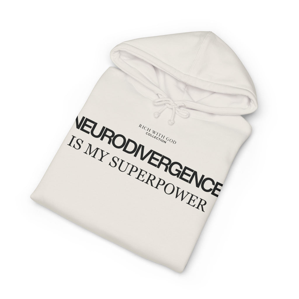 Neurodivergence is My Superpower Hoodie