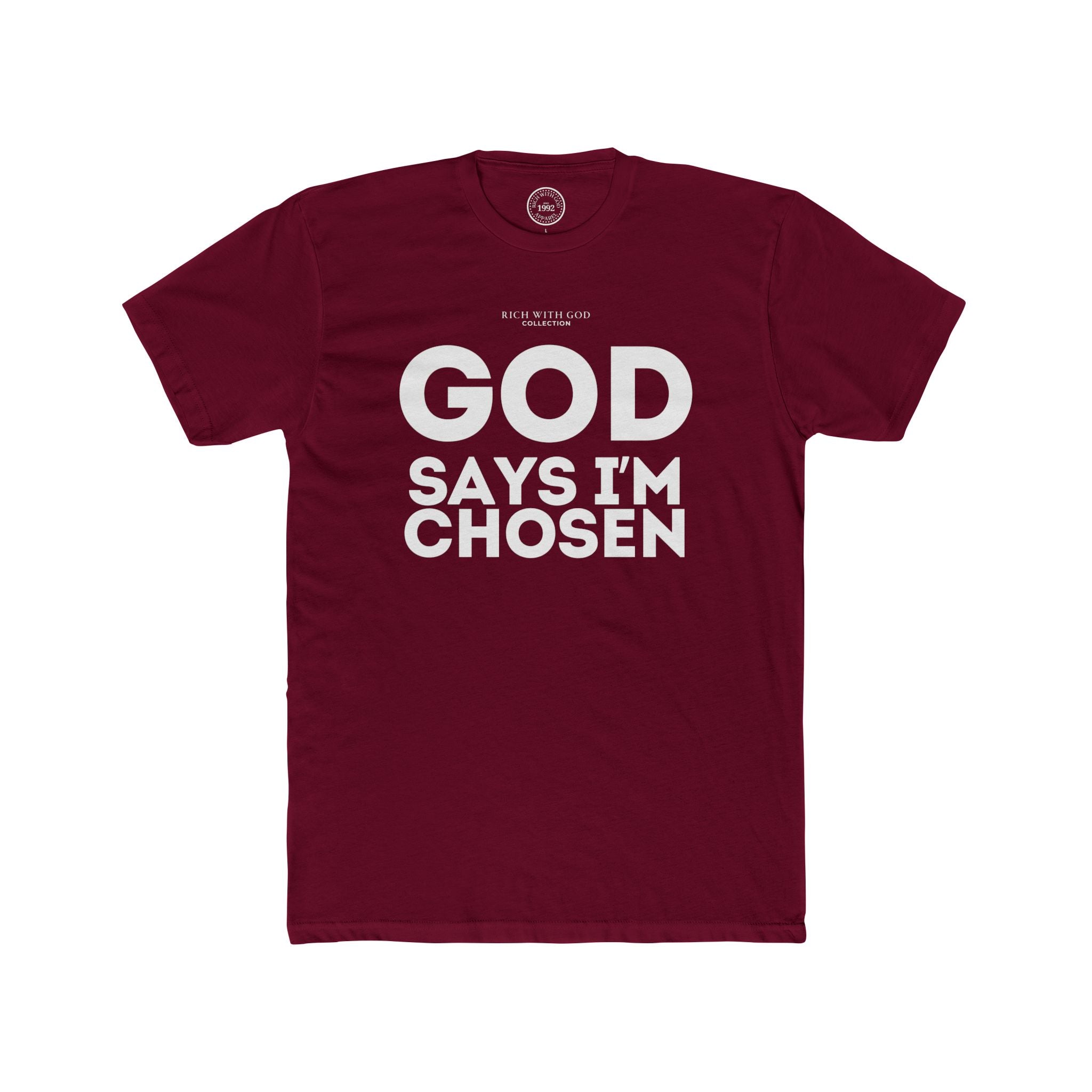 God Says I’m Chosen Crew Tee