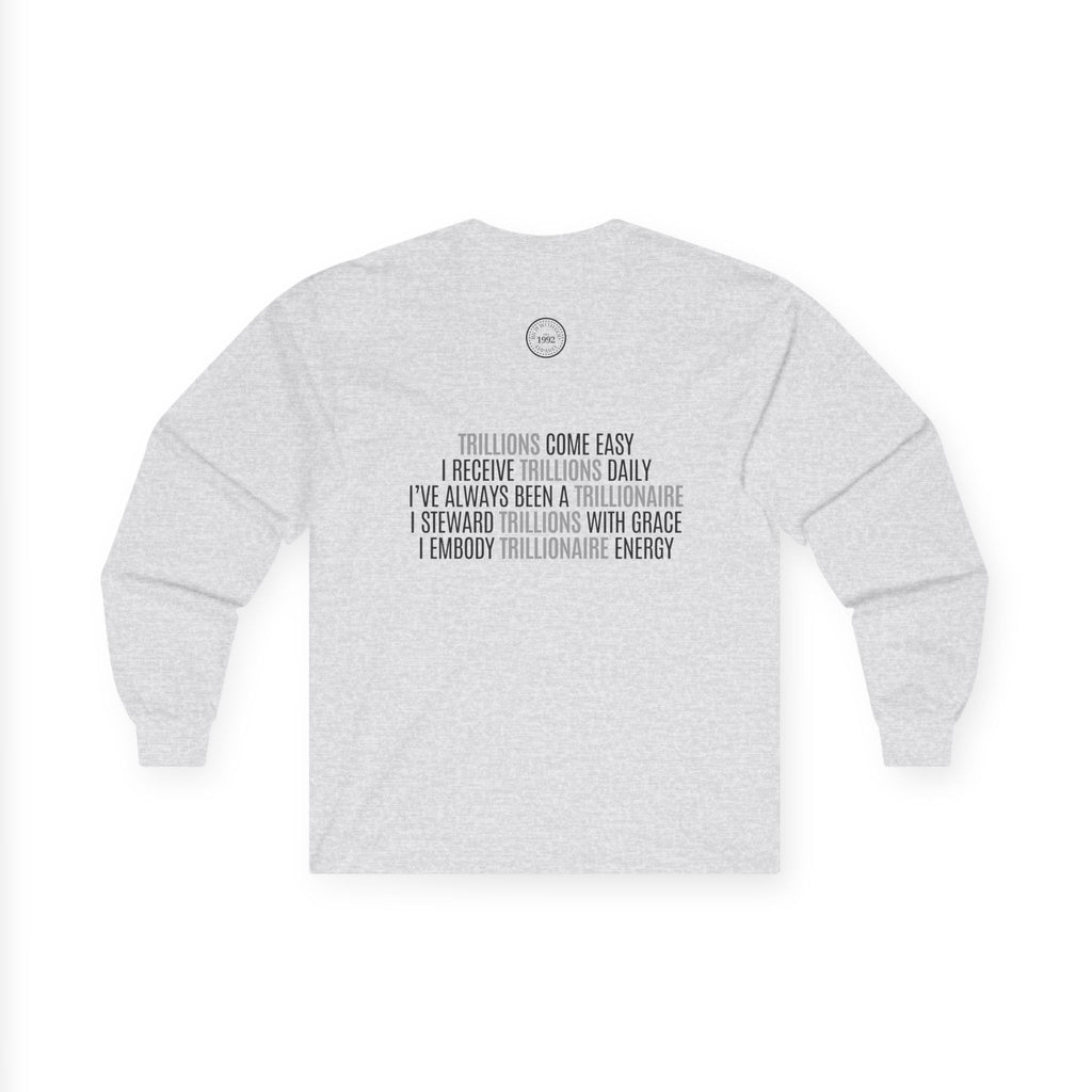 God Made Trillionaire Long Sleeve Tee