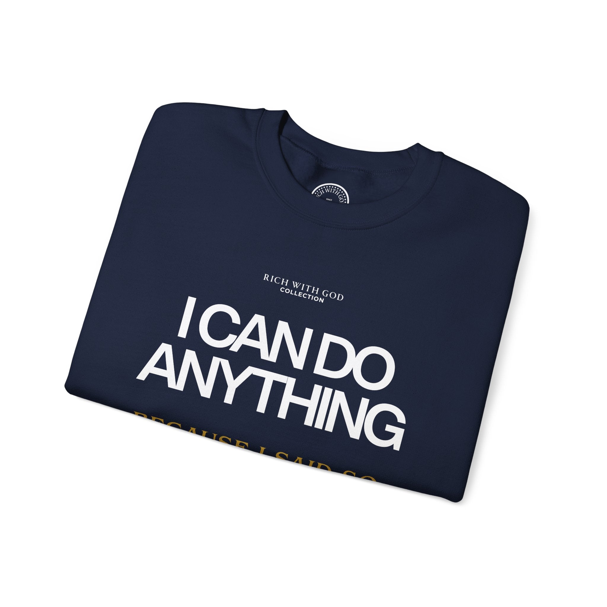 I Can Do Anything Crewneck Sweatshirt