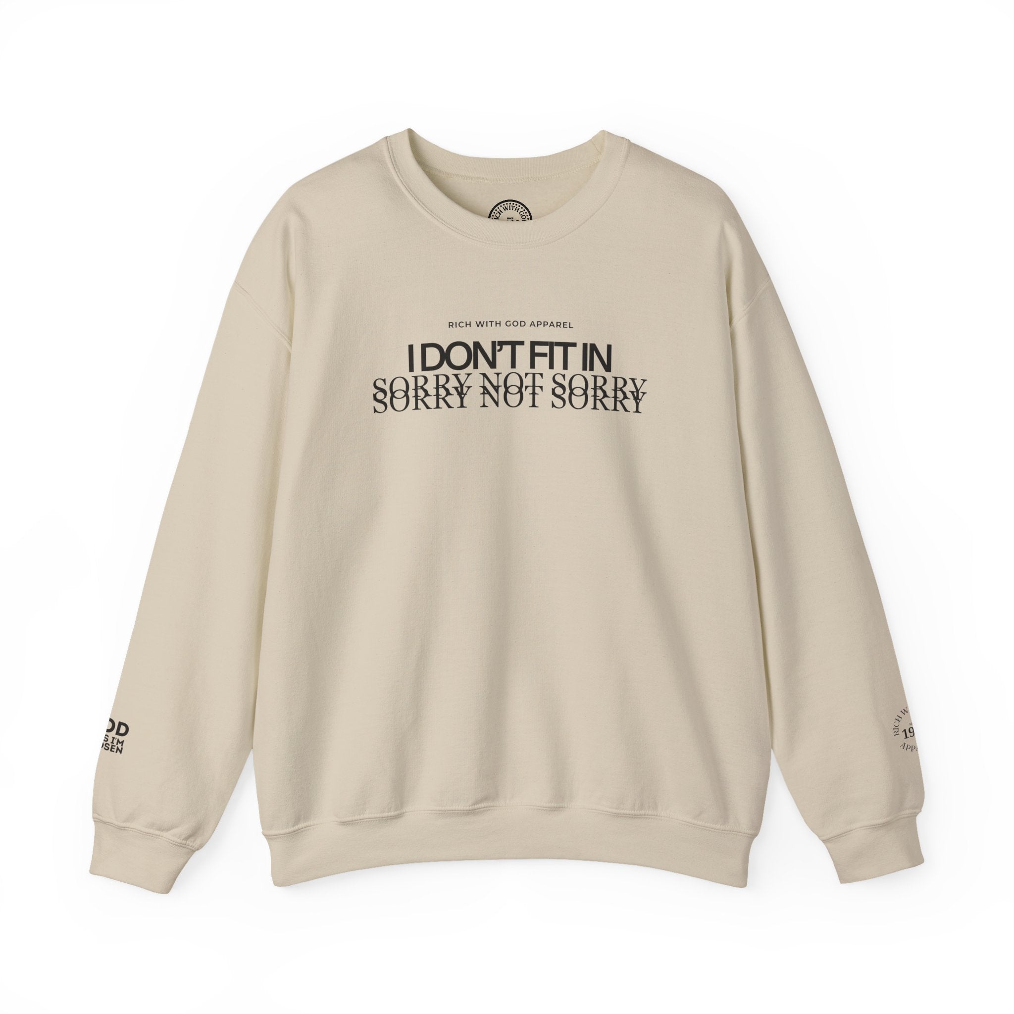 I Don't Fit In Crewneck Sweatshirt