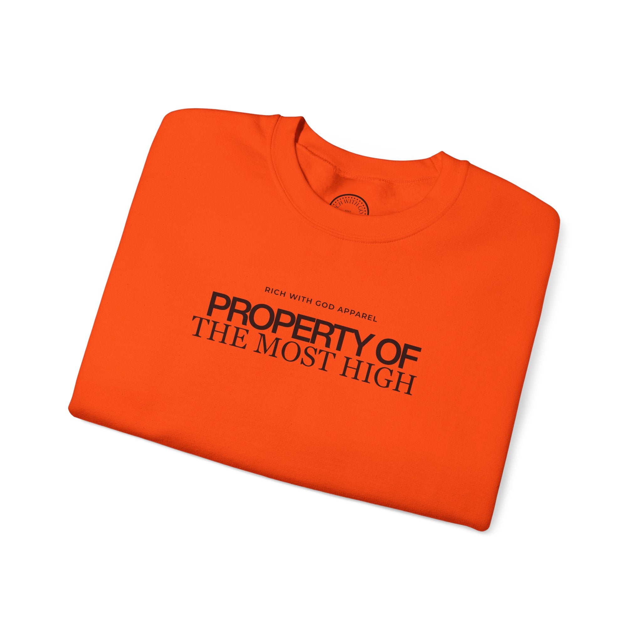 Property of the Most High Crewneck Sweatshirt