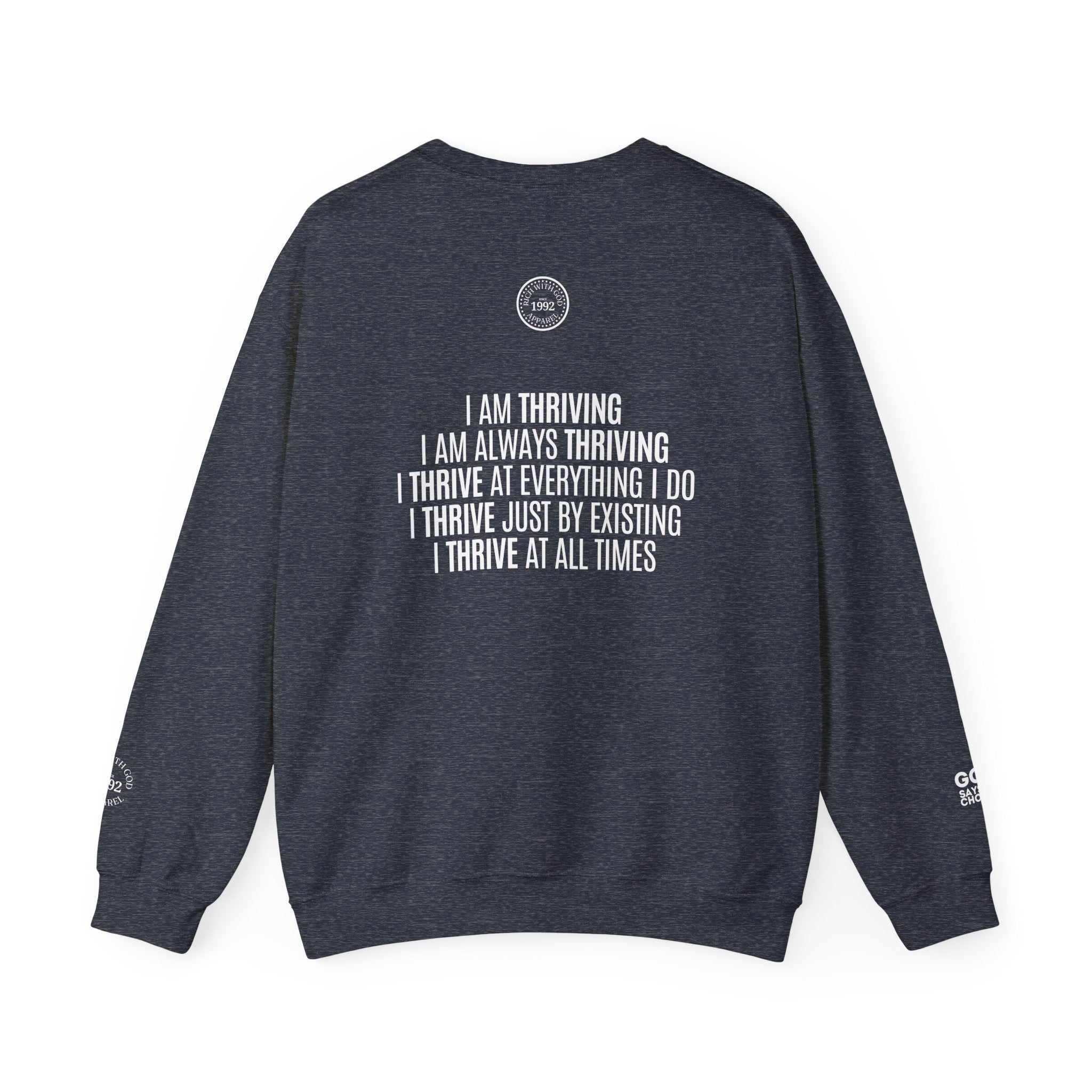I Am Thriving Crewneck Sweatshirt