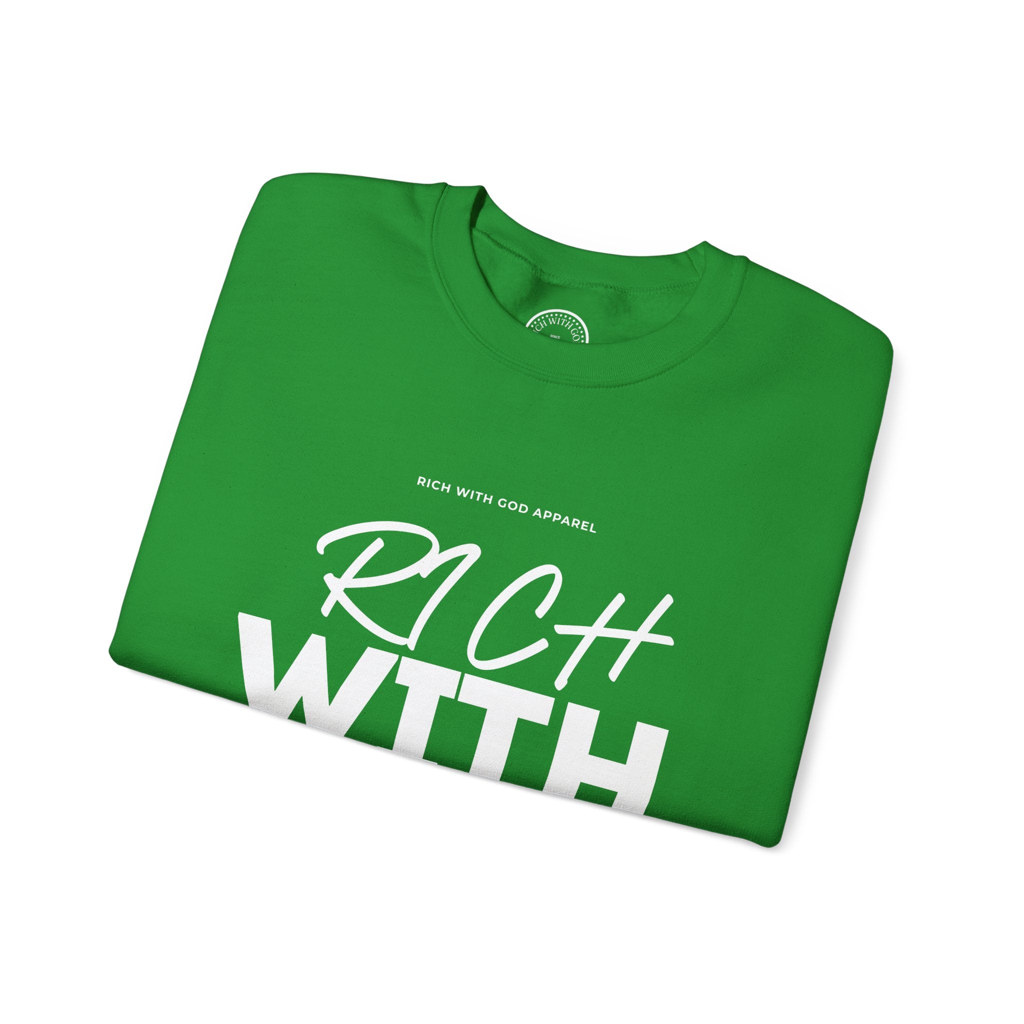 Rich With God Crewneck