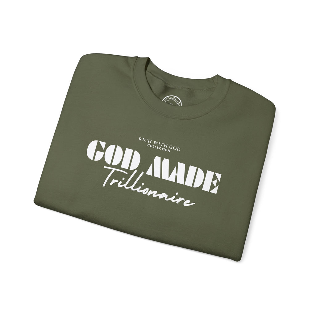 God Made Trillionaire Crewneck Sweatshirt