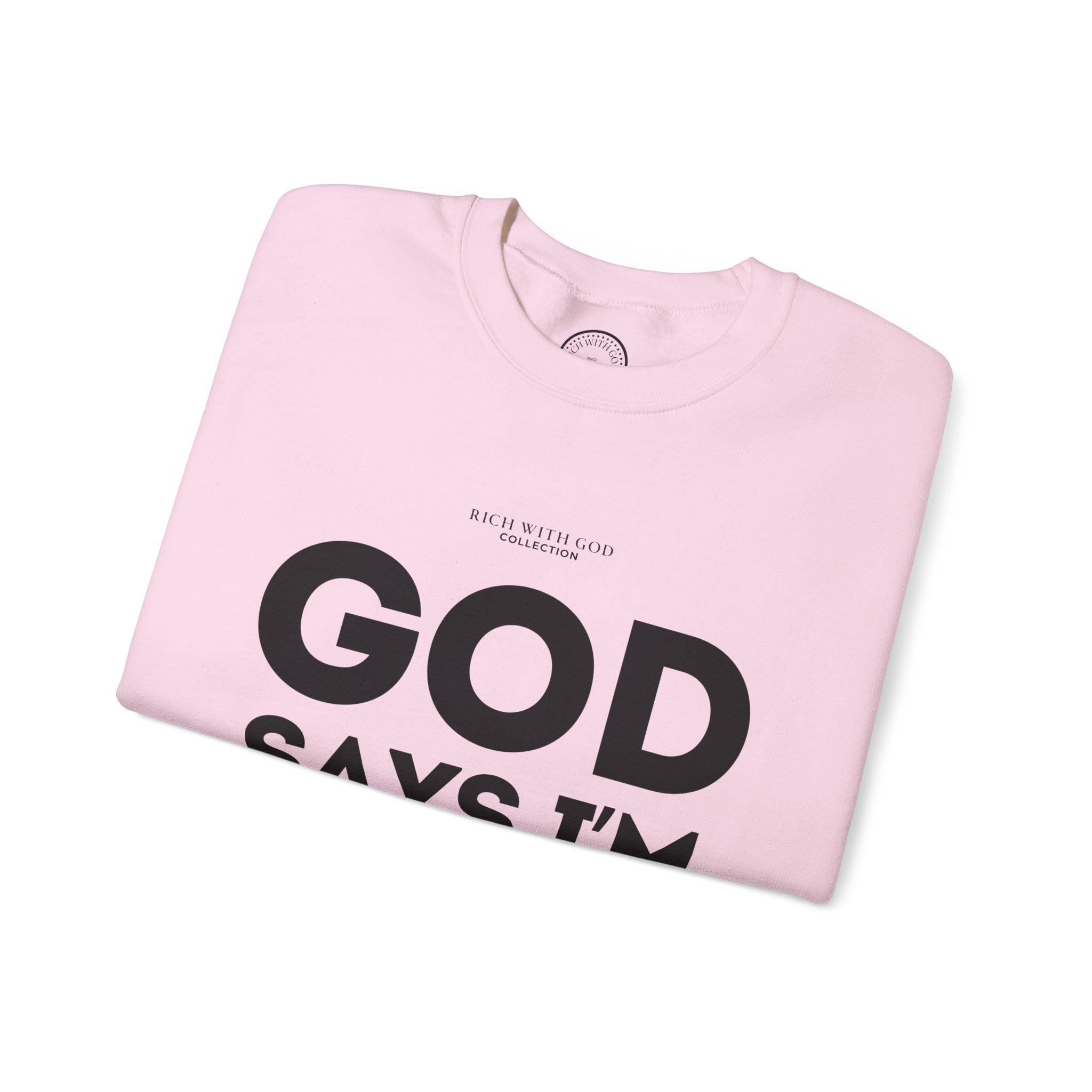 God Says I’m Chosen Crewneck Sweatshirt