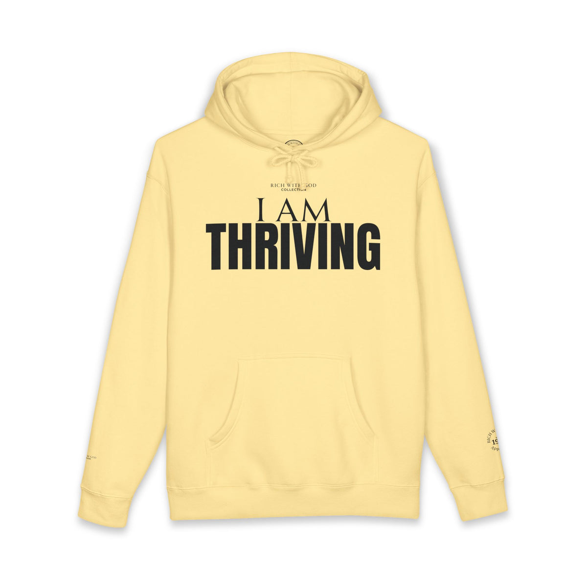 I Am Thriving Hoodie