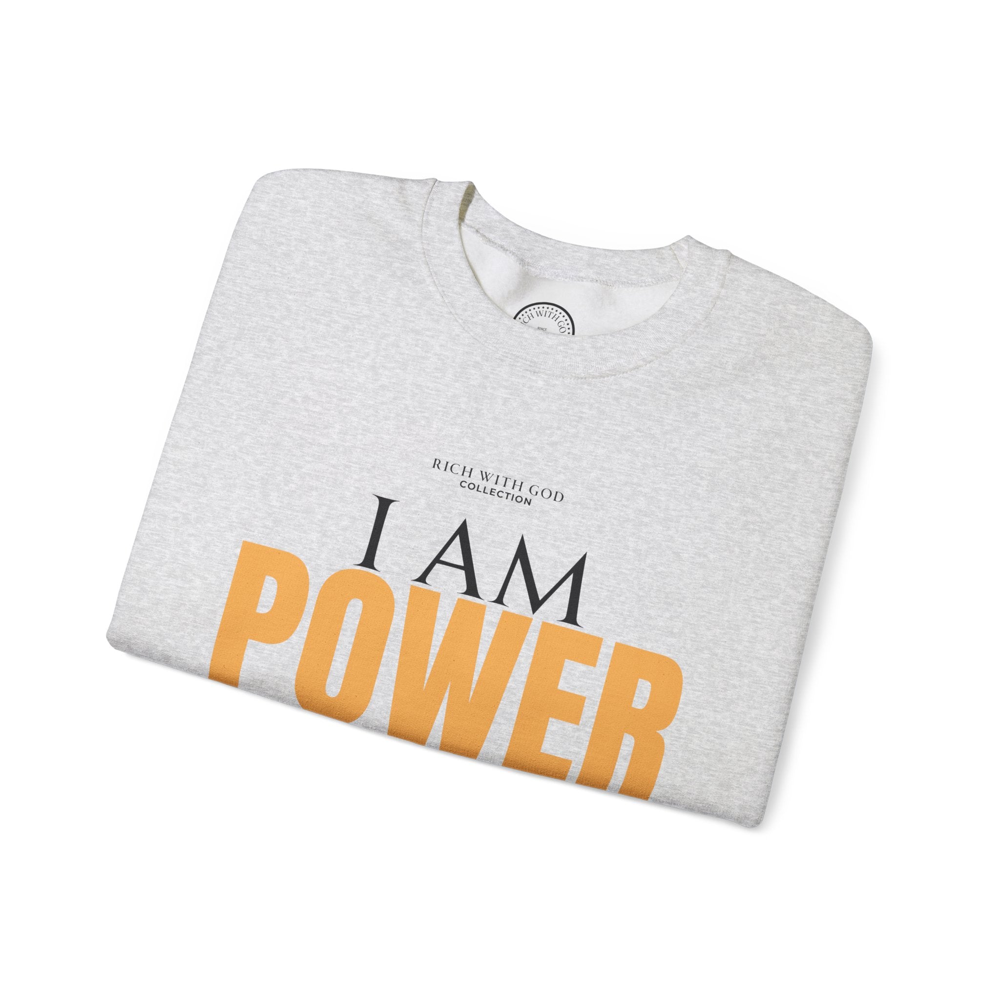 I Am Power Crewneck Sweatshirt