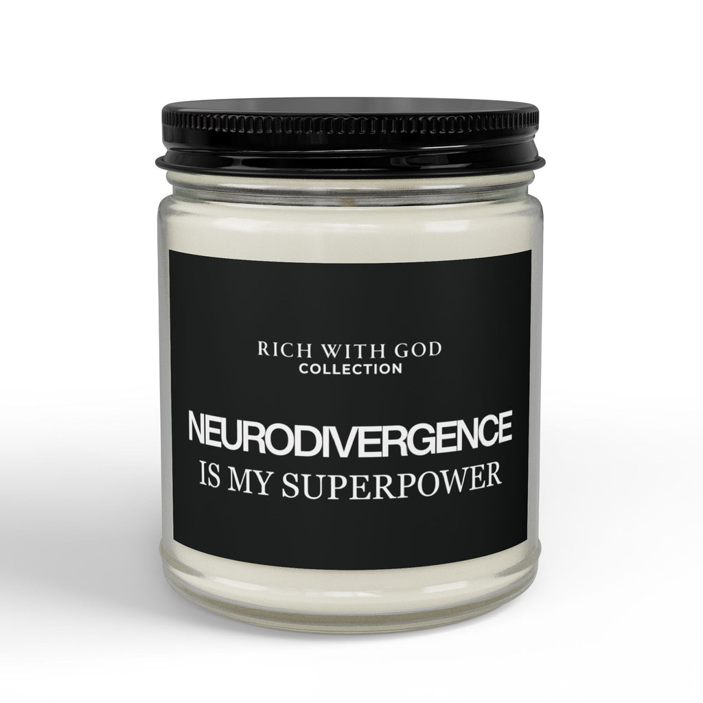 Neurodivergence is My Superpower Scented Soy Candles with Black Lid, (4 and 9oz)