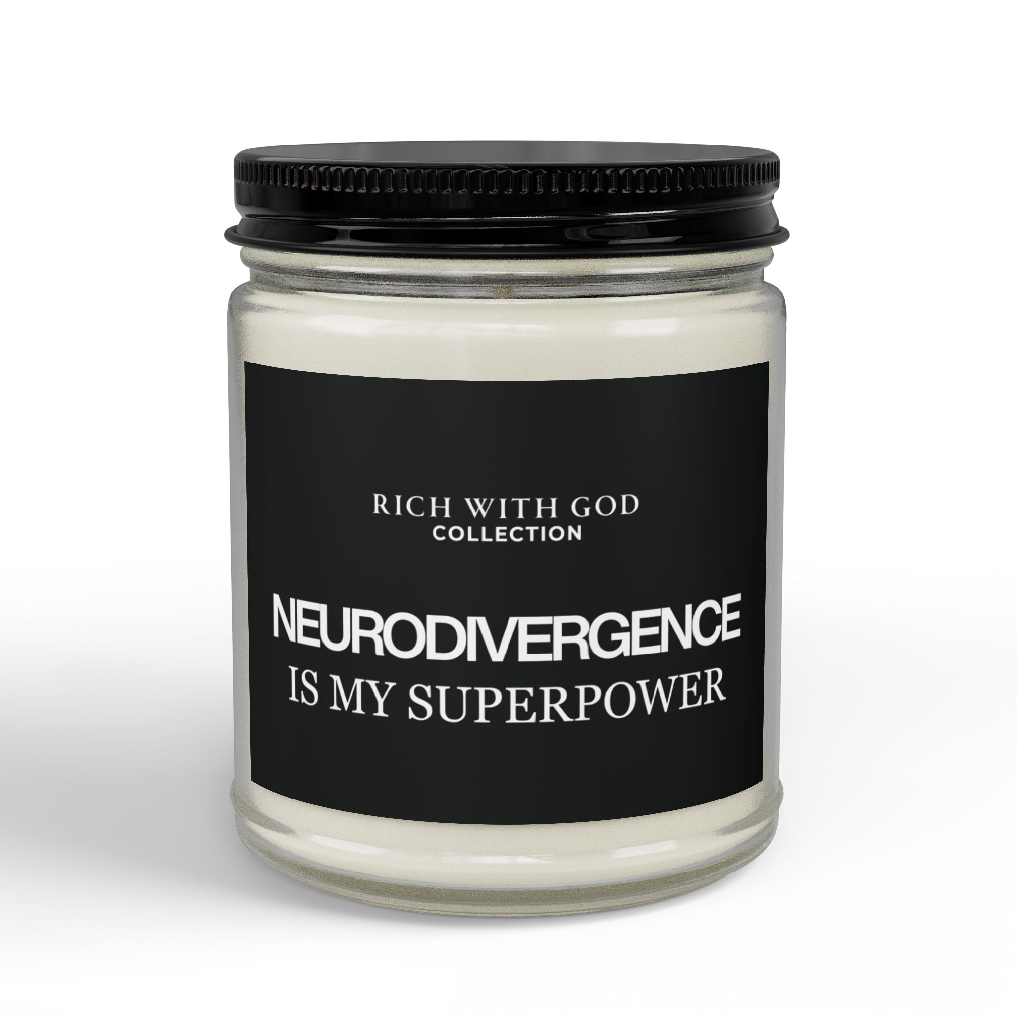 Neurodivergence is My Superpower Scented Soy Candles with Black Lid, (4 and 9oz)