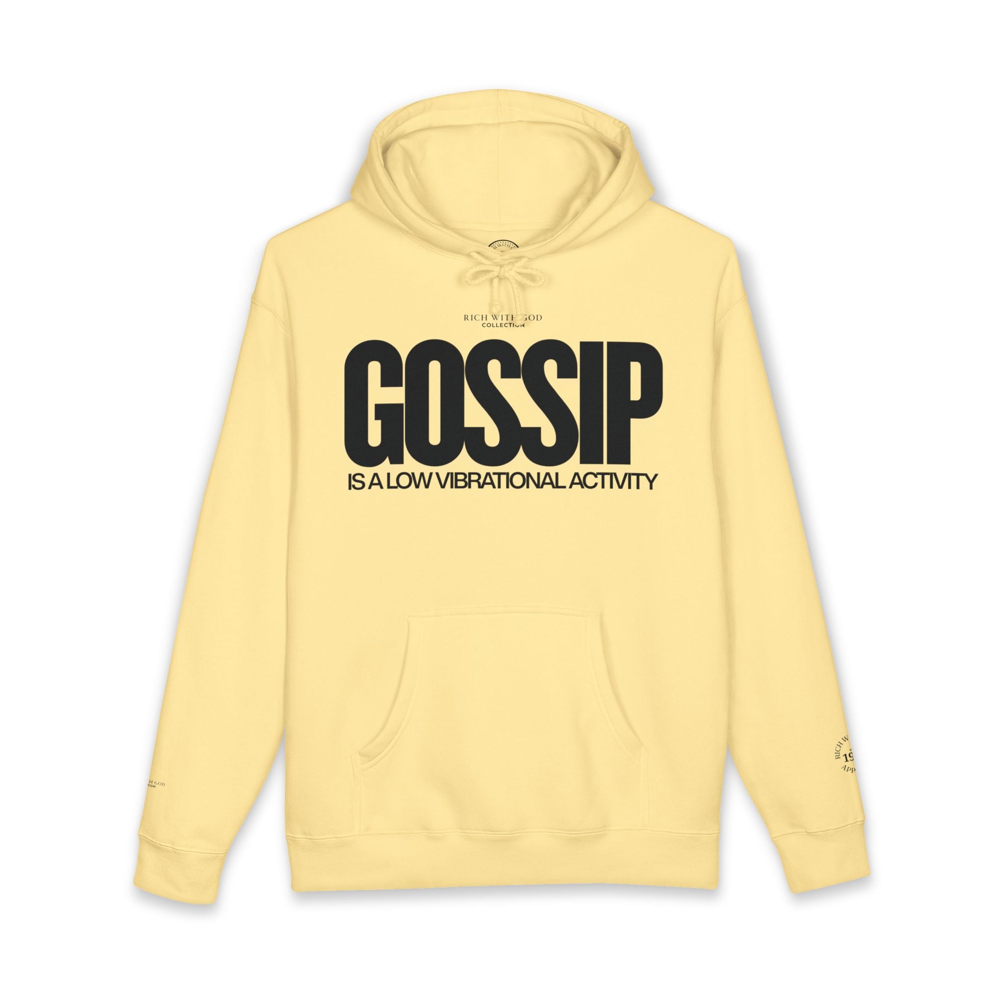 Gossip is a Low Vibrational Activity Hoodie