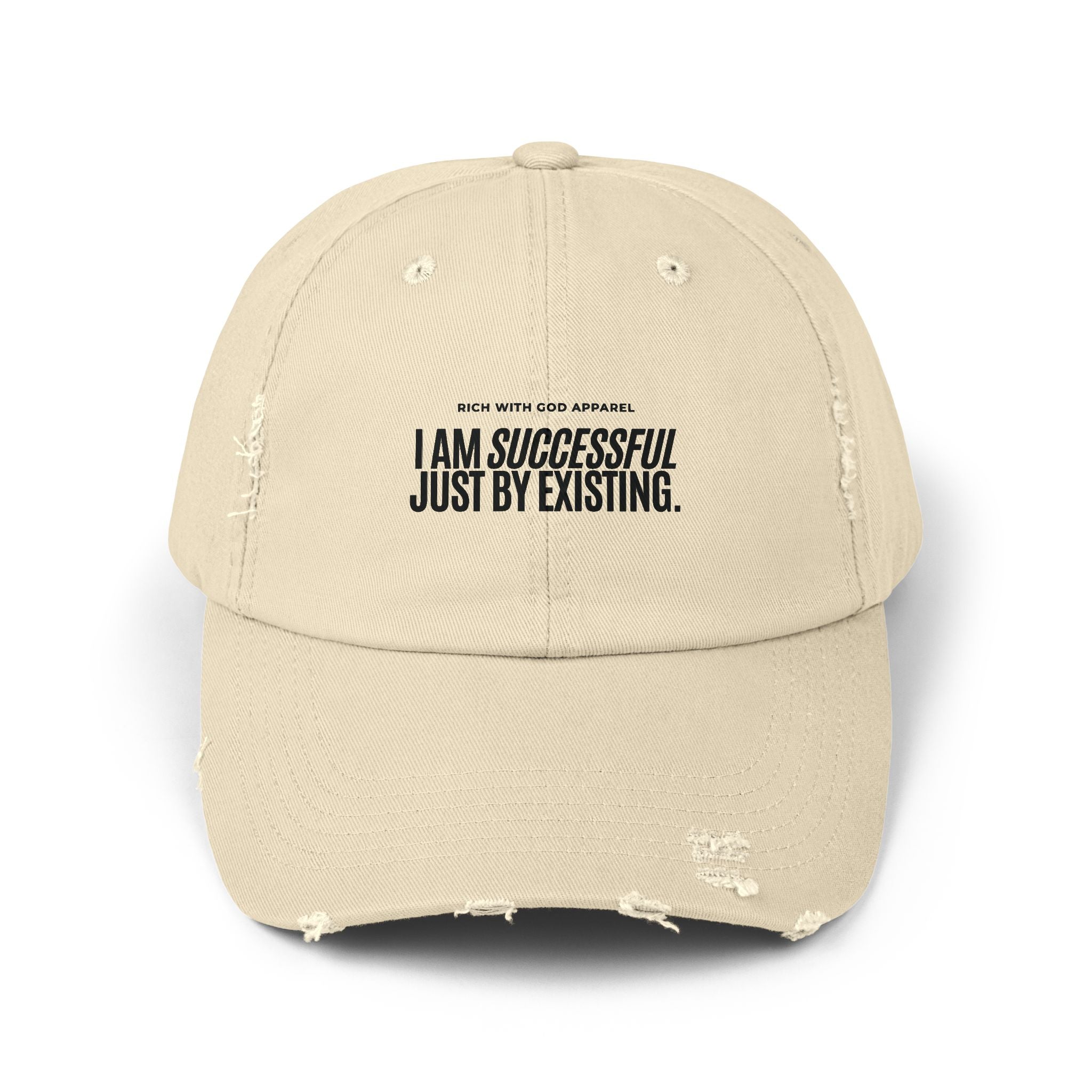 I Am Successful Just By Existing Unisex Distressed Cap