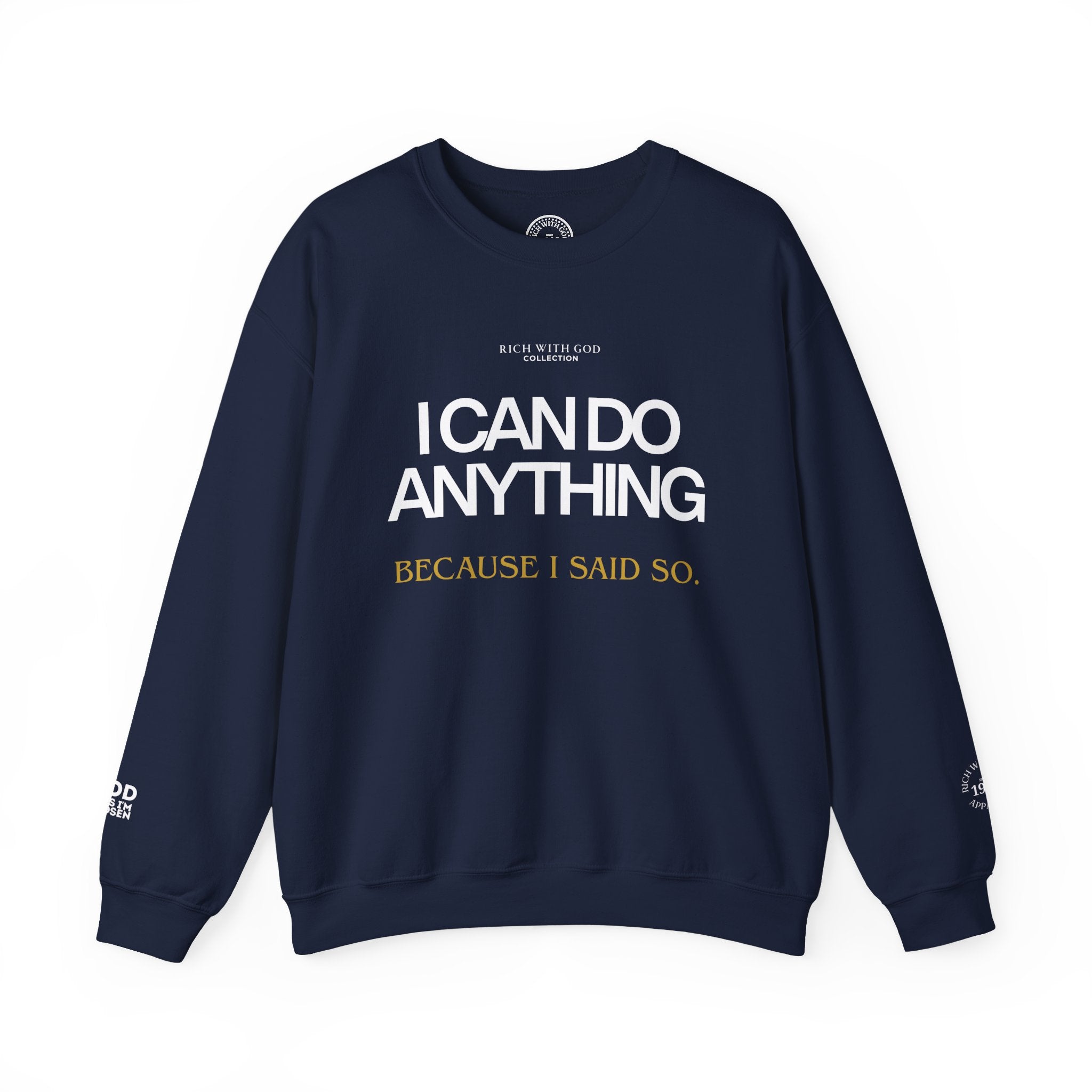 I Can Do Anything Crewneck Sweatshirt