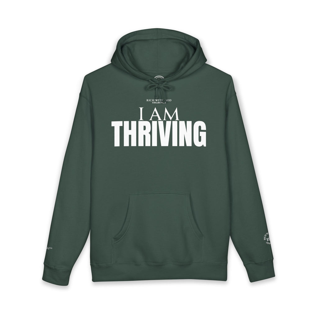 I Am Thriving Hoodie