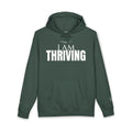 I Am Thriving Hoodie