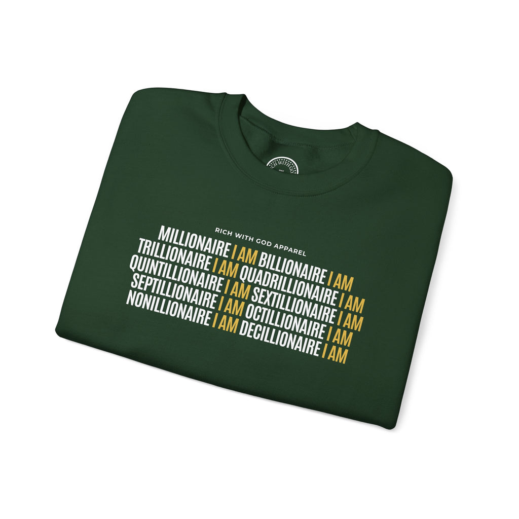 Millionaire I Am Billionaire I Am Crewneck Sweatshirt