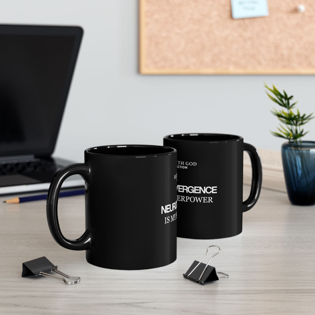 Neurodivergence is My Superpower Black Mug (11oz, 15oz)