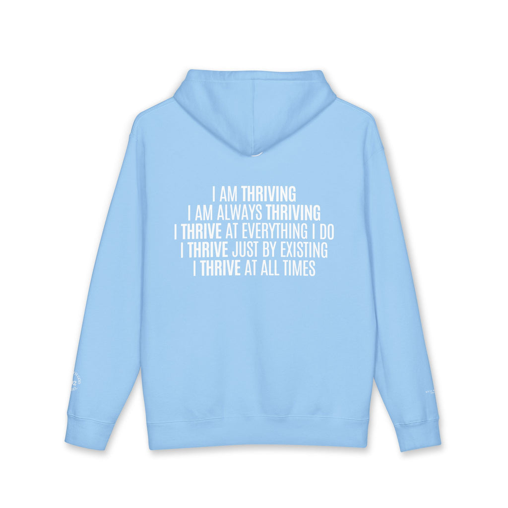 I Am Thriving Hoodie