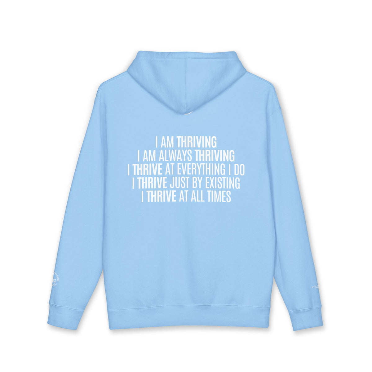 I Am Thriving Hoodie