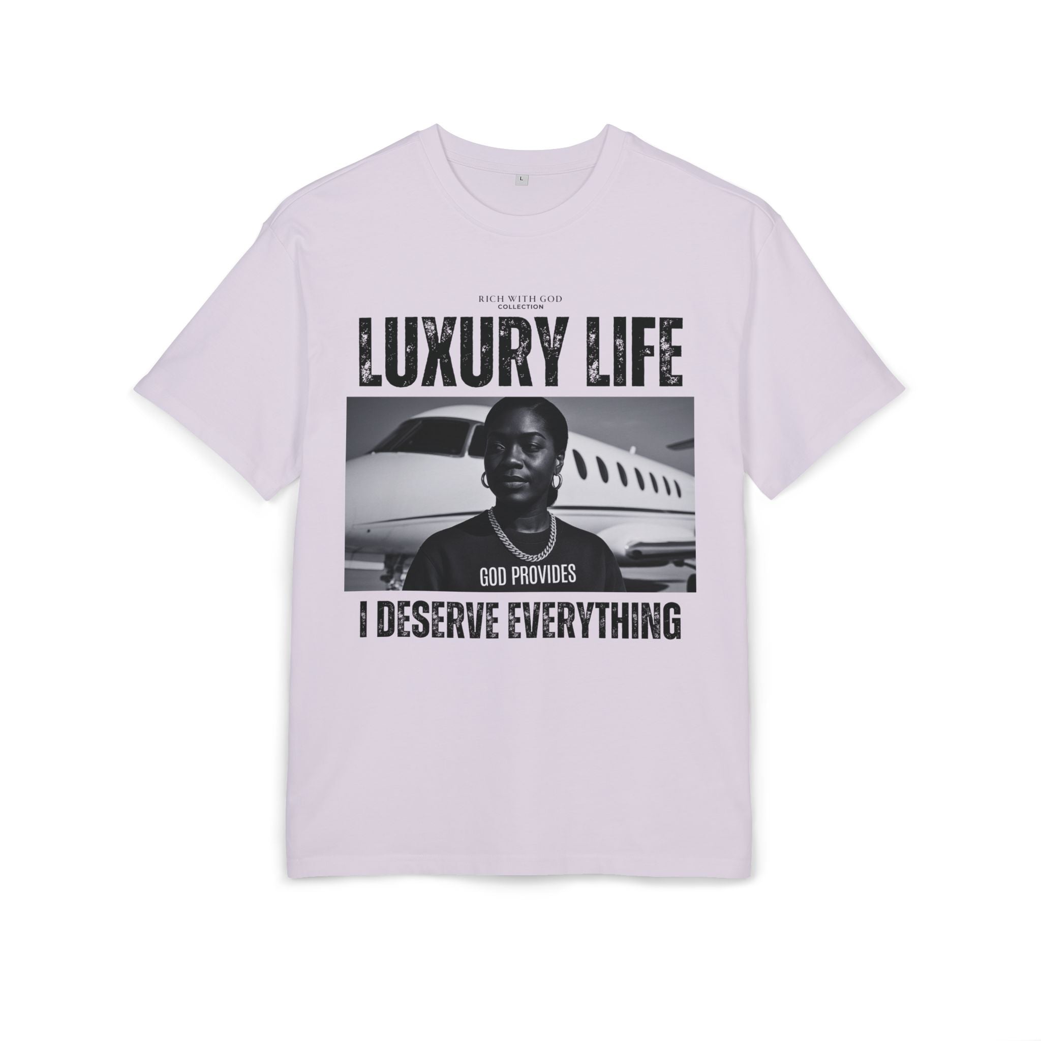 Luxury Life – I Deserve Everything Oversized Graphic Tee