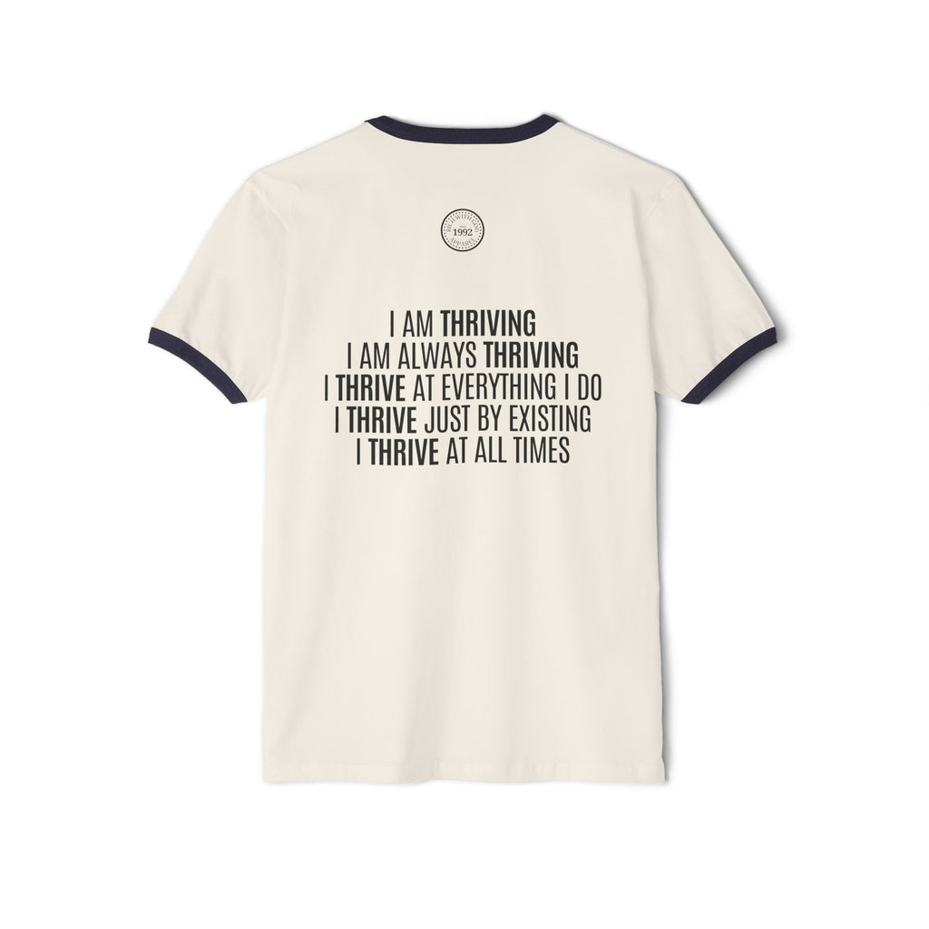 I Am Thriving Unisex Cotton Ringer T-Shirt
