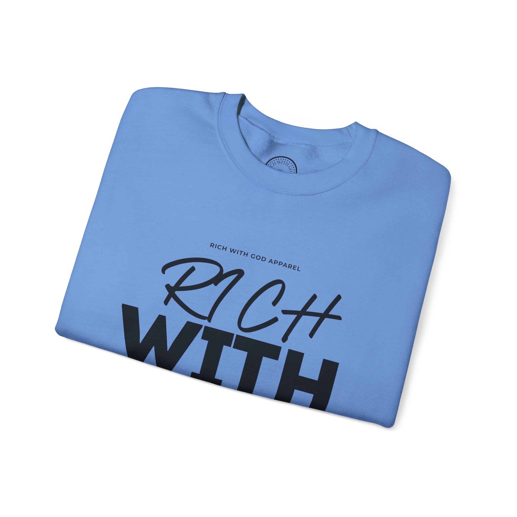 Rich With God Crewneck