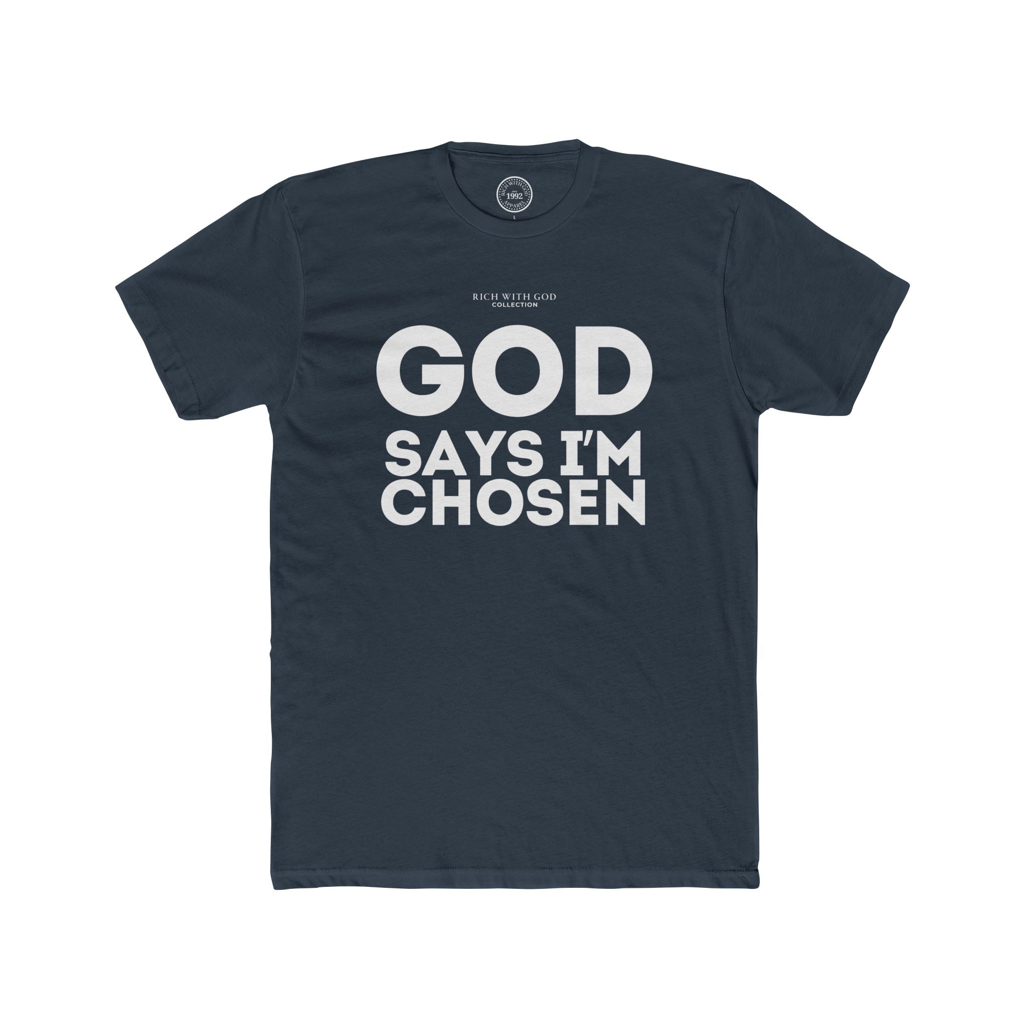 God Says I’m Chosen Crew Tee