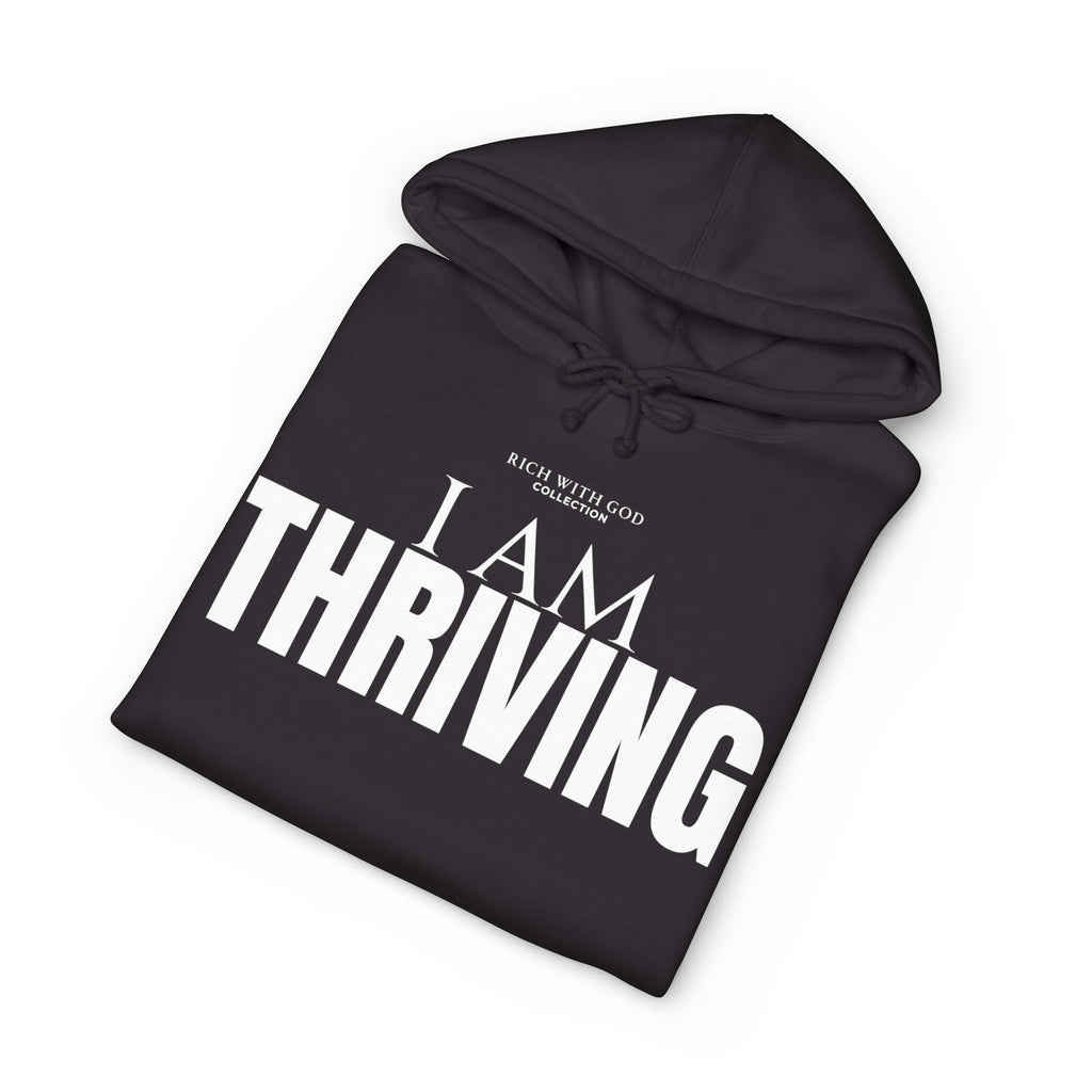 I Am Thriving Hoodie