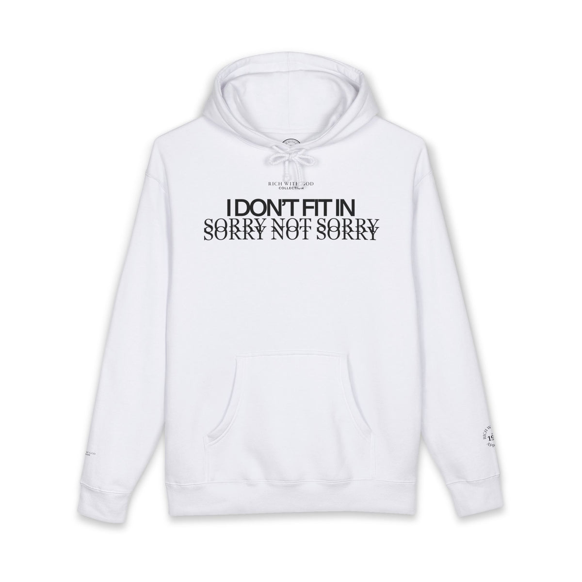 I Don't Fit In Hoodie