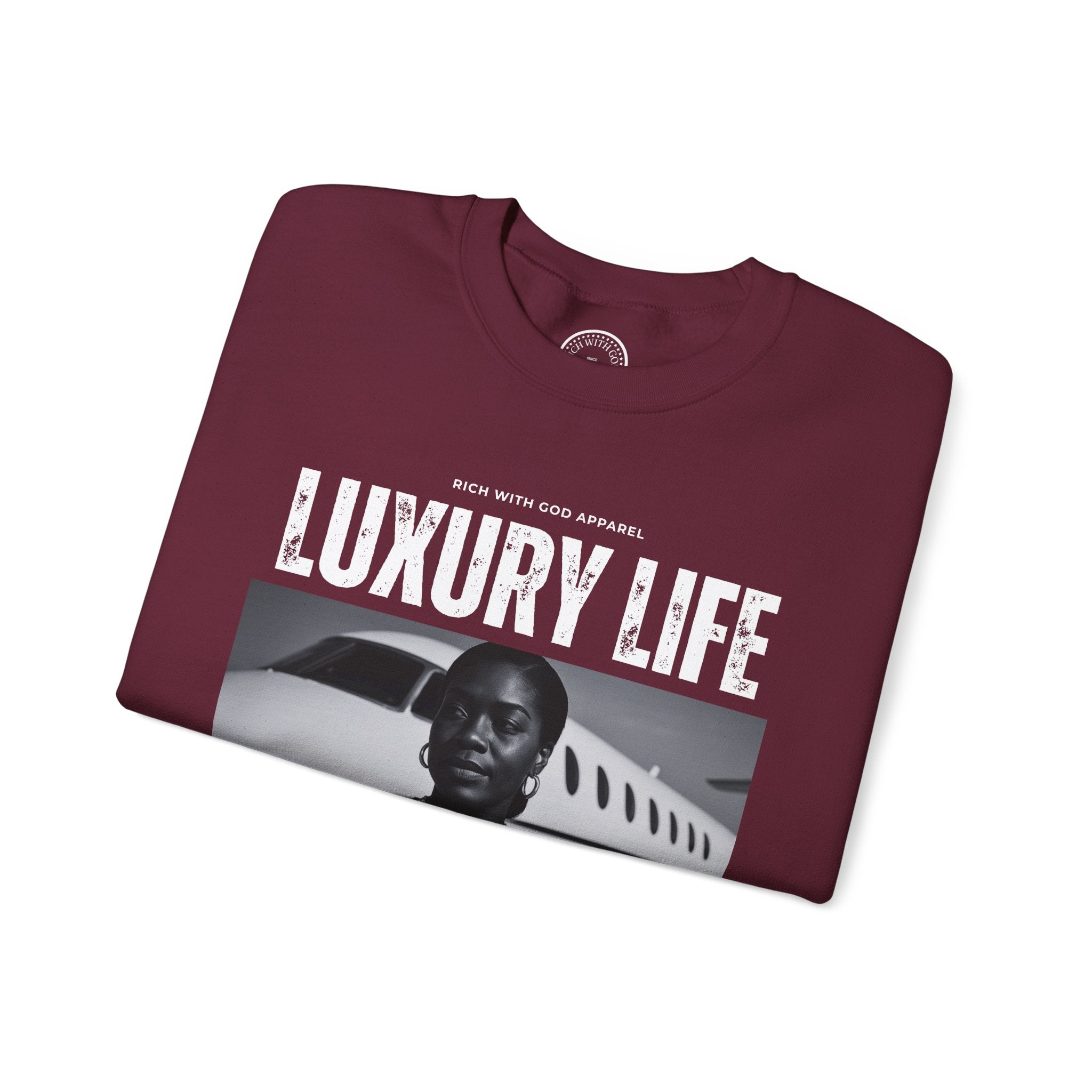 Luxury Life - I Deserve Everything Crewneck Sweatshirt