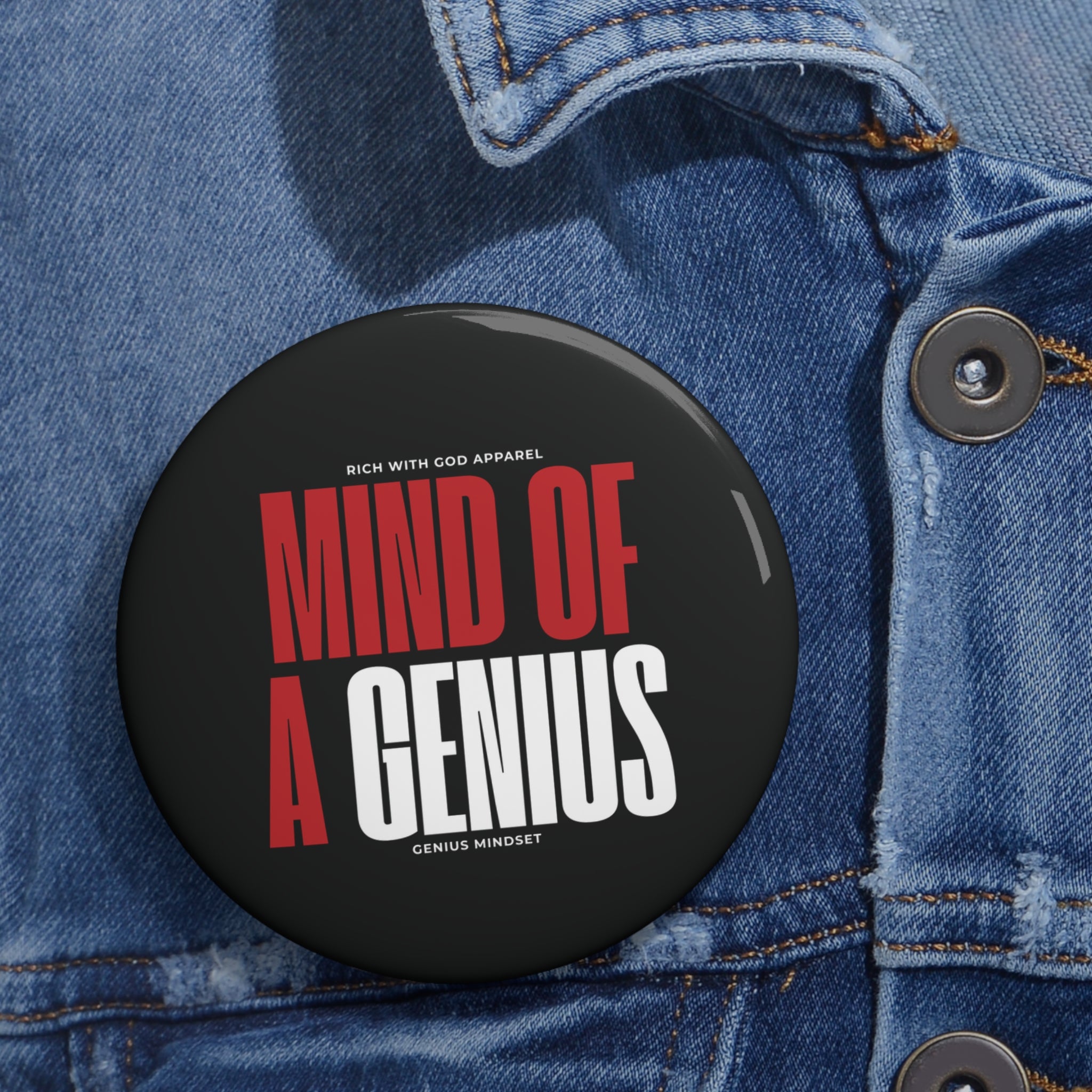 "Mind of a Genius” Pin Button