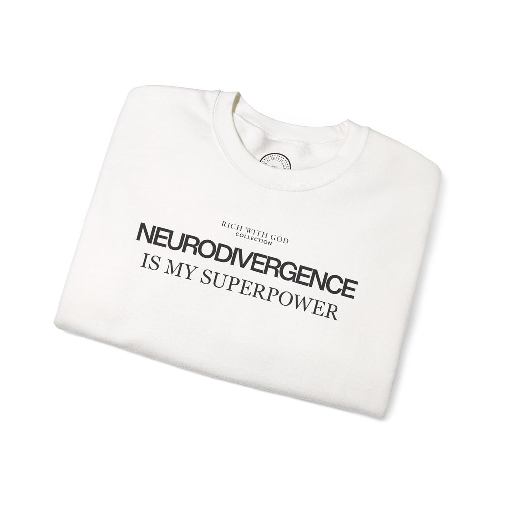Neurodivergence is My Superpower Crewneck Sweatshirt