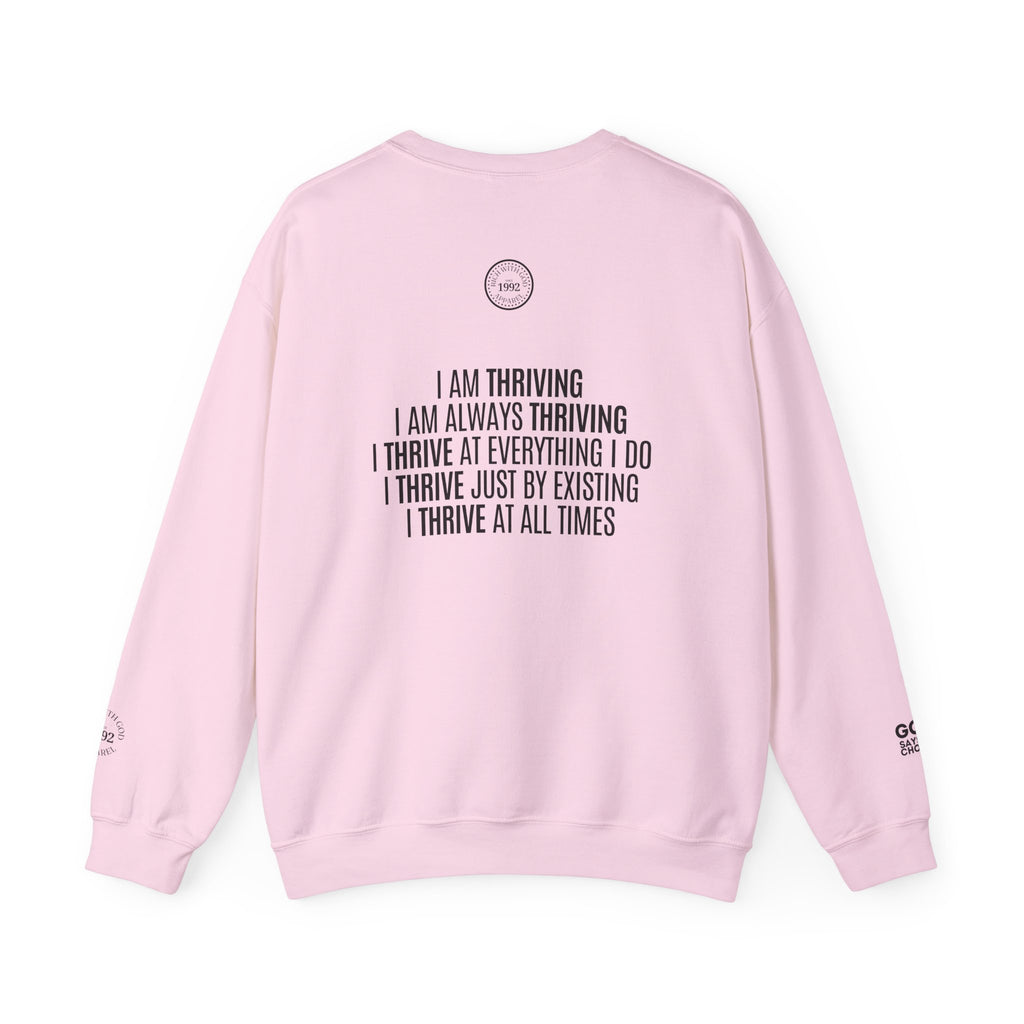 I Am Thriving Crewneck Sweatshirt