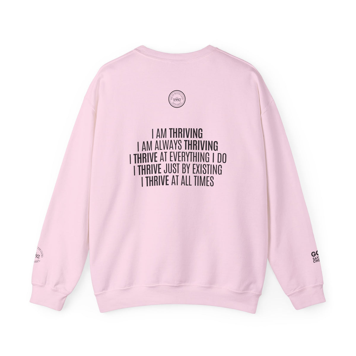 I Am Thriving Crewneck Sweatshirt