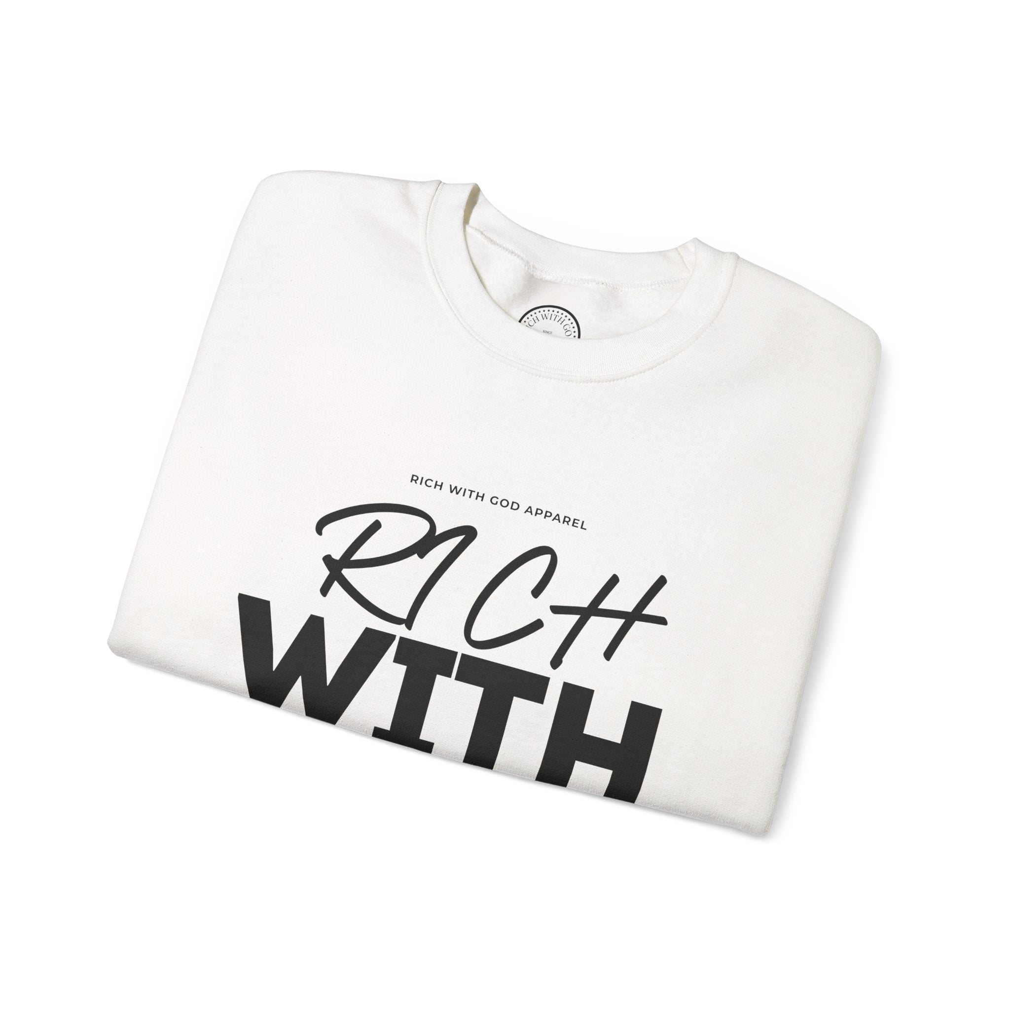 Rich With God Crewneck