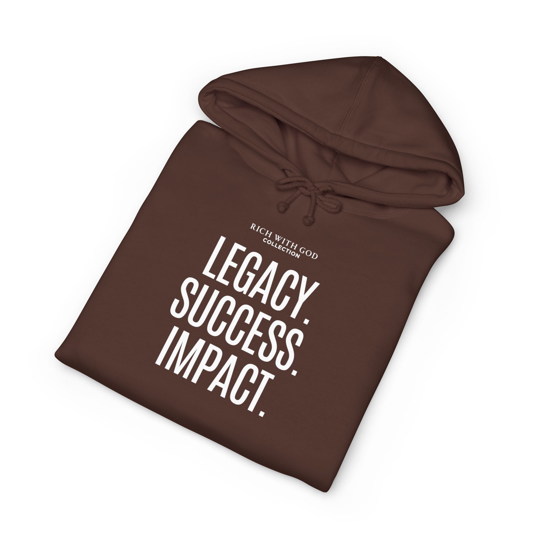 Legacy. Success. Impact. Hoodie