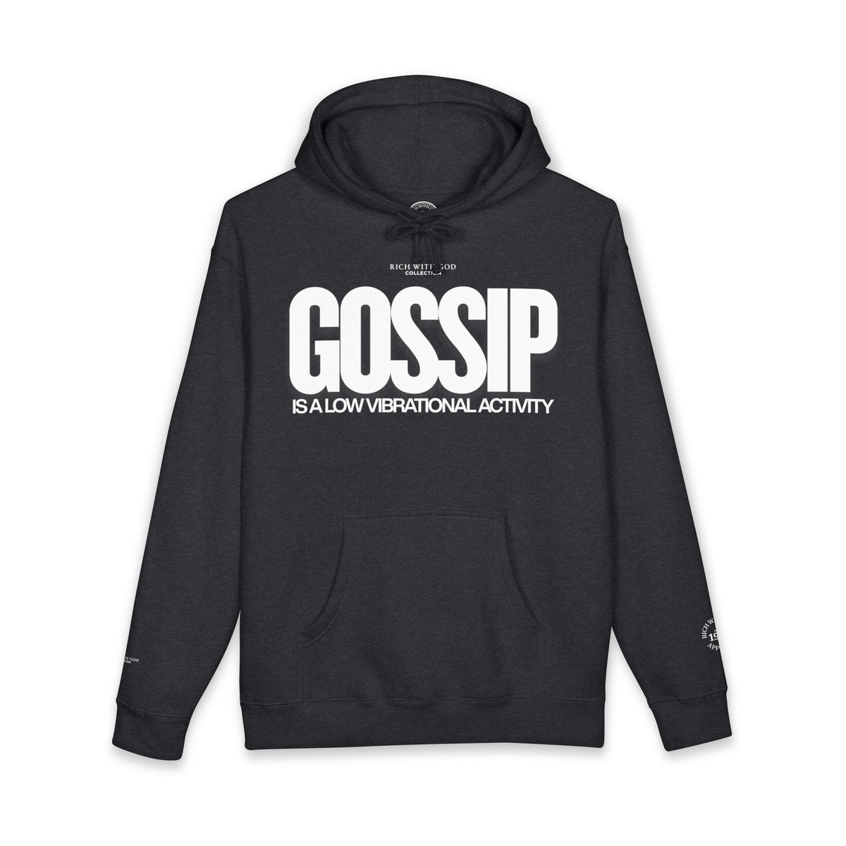 Gossip is a Low Vibrational Activity Hoodie