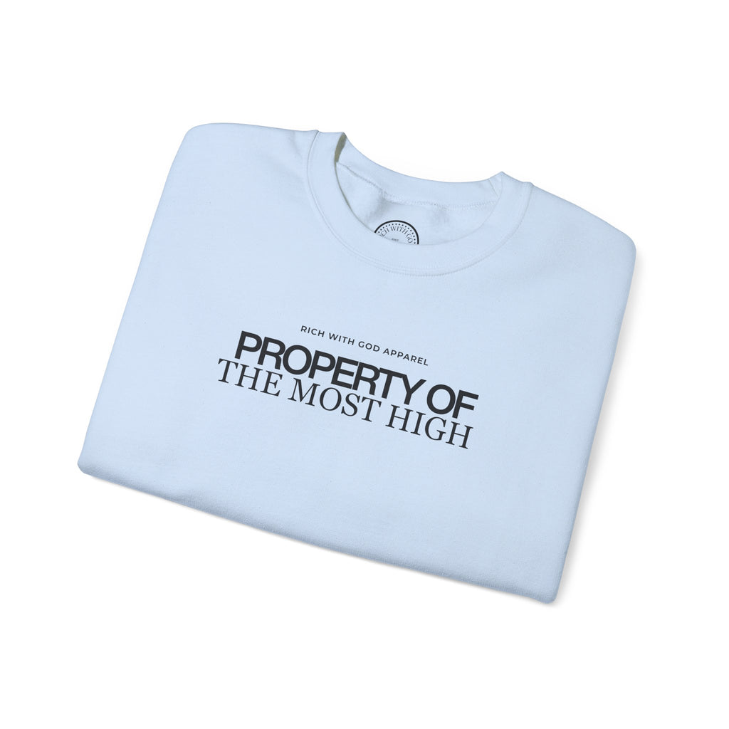Property of the Most High Crewneck Sweatshirt