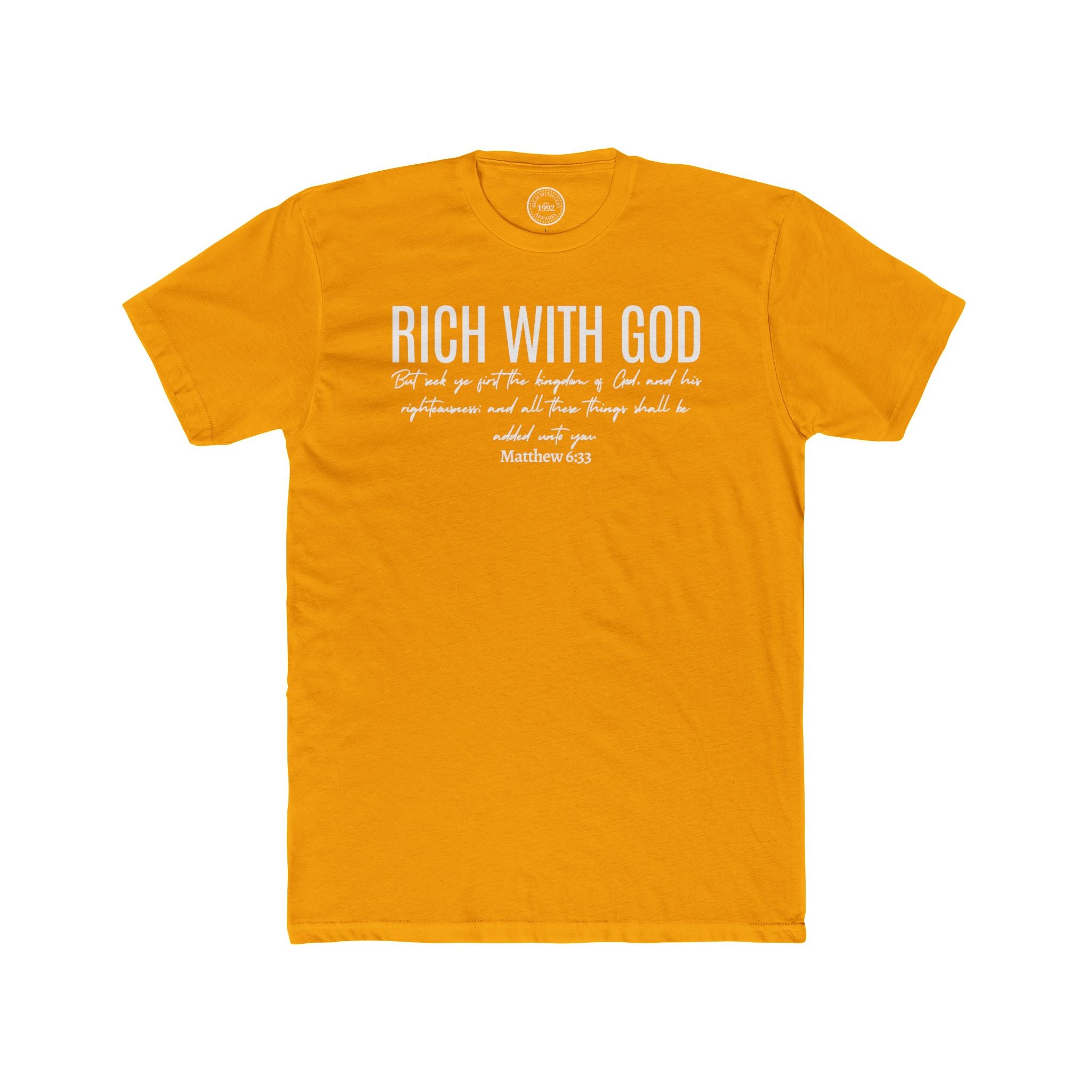 Rich With God Matthew 6:33 Crew Tee