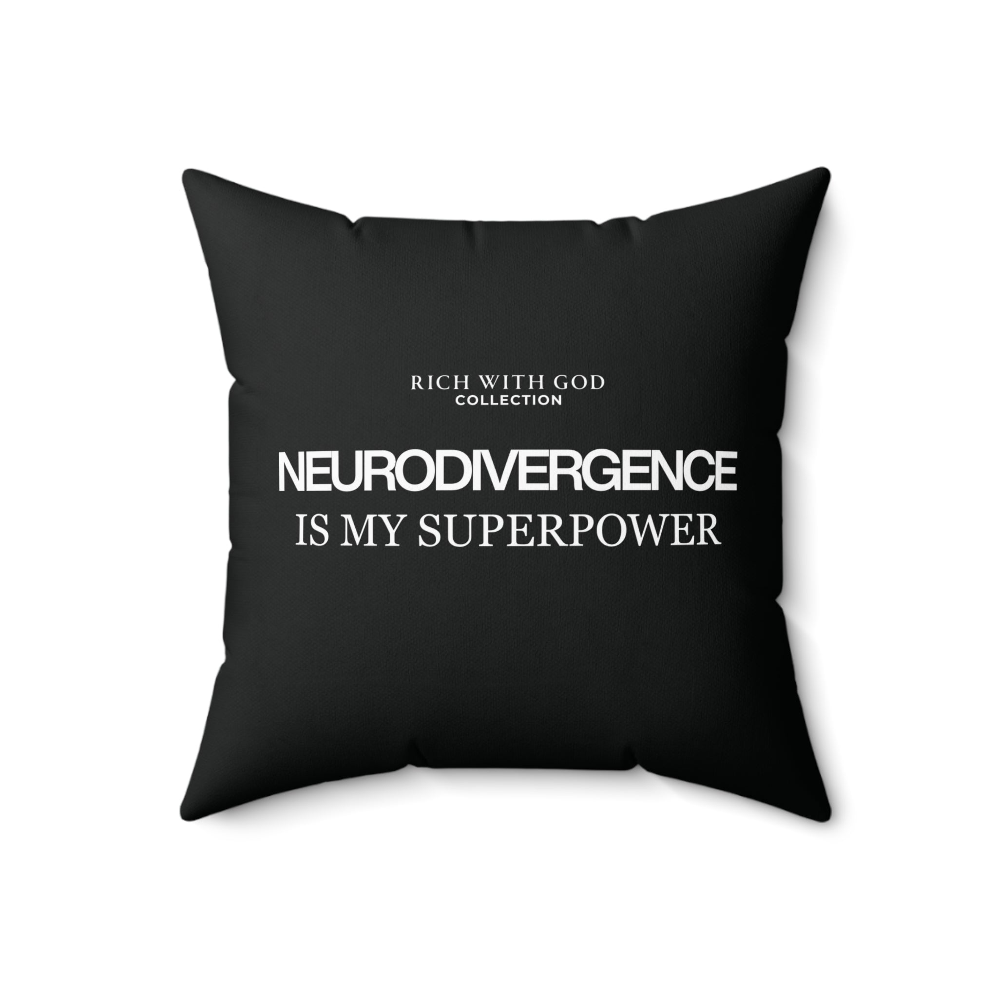 Neurodivergence is My Superpower Spun Polyester Square Pillow