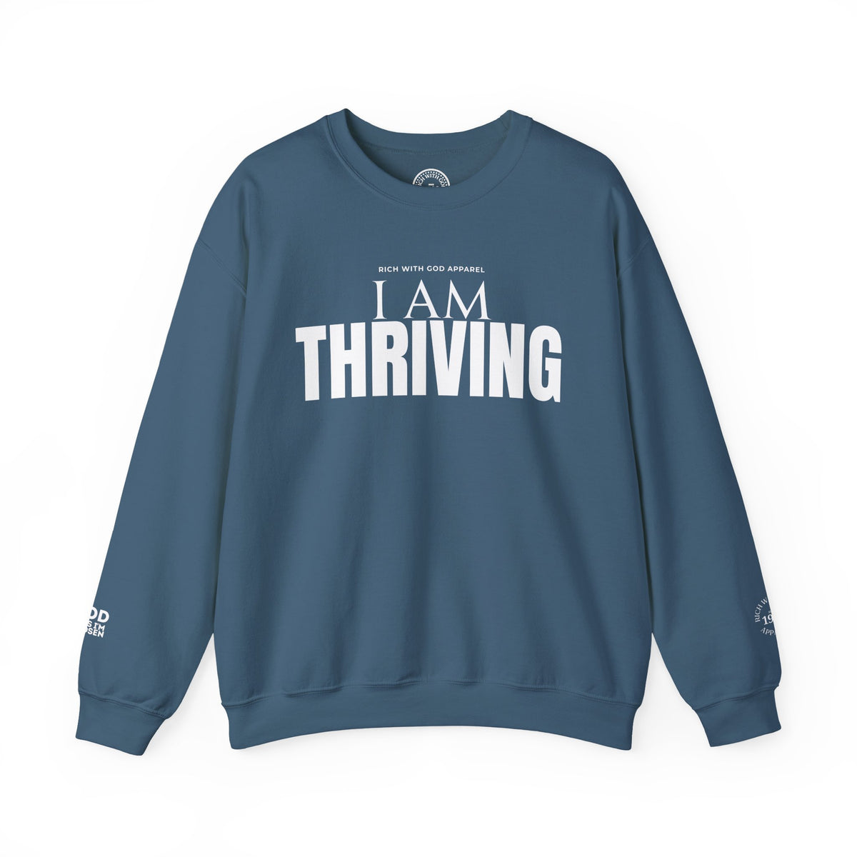 I Am Thriving Crewneck Sweatshirt