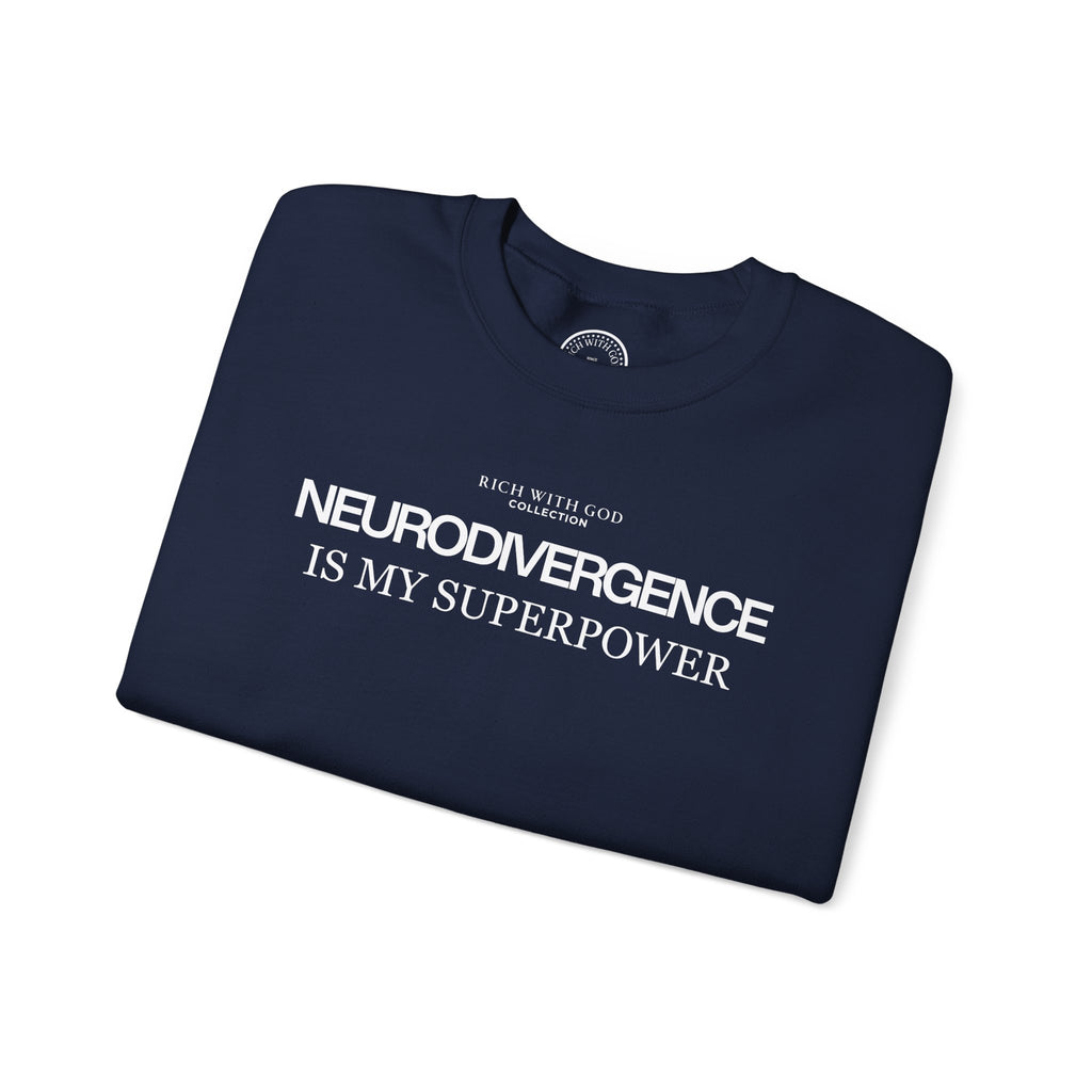 Neurodivergence is My Superpower Crewneck Sweatshirt