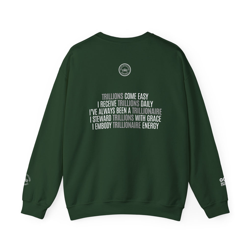 God Made Trillionaire Crewneck Sweatshirt