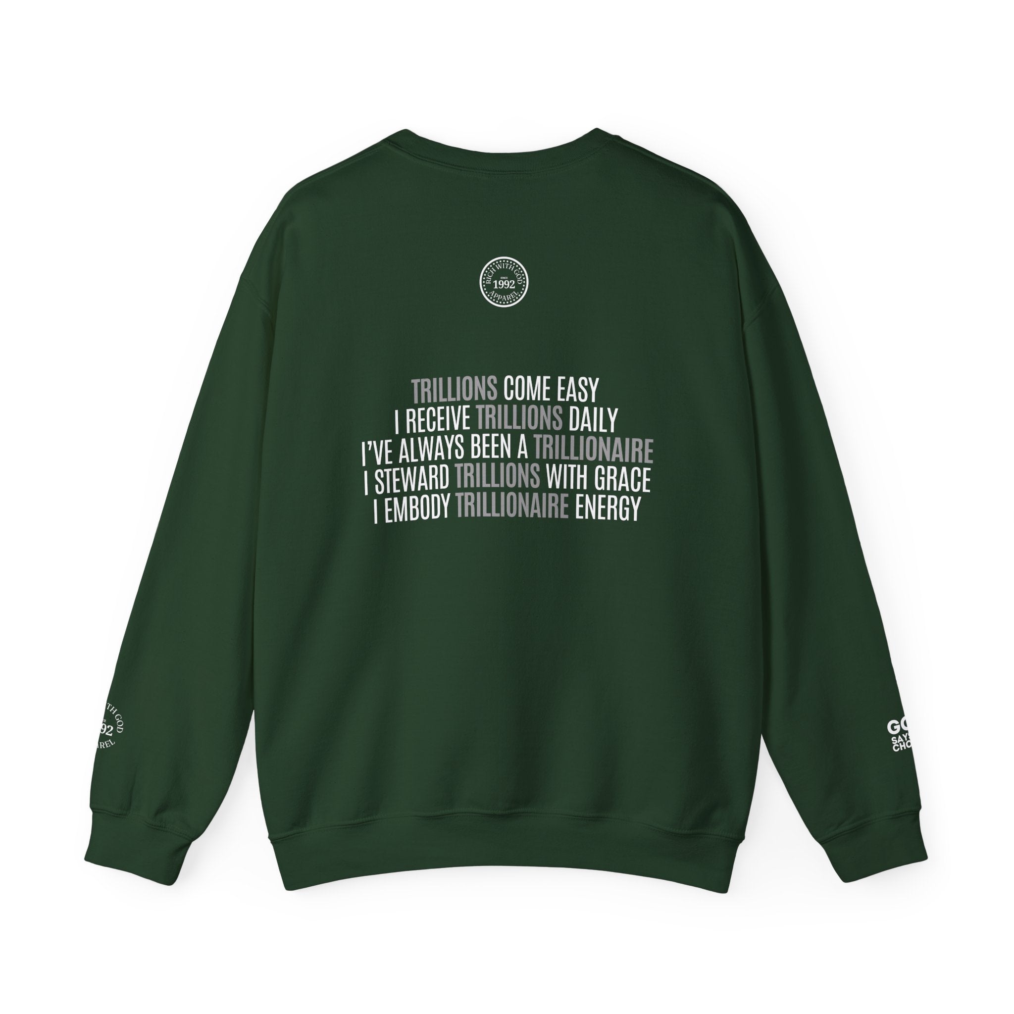 God Made Trillionaire Crewneck Sweatshirt